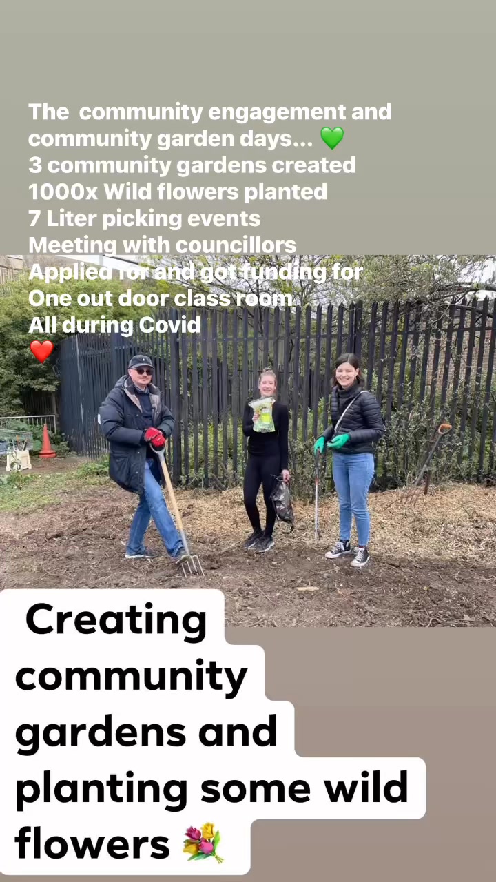 The community engagement and community garden days… 💚
3 community gardens created
1000x Wild flowers planted
7 Liter picking events
Meeting with councillors
Applied for and got funding for
One out door class room
All during Covid
❤️