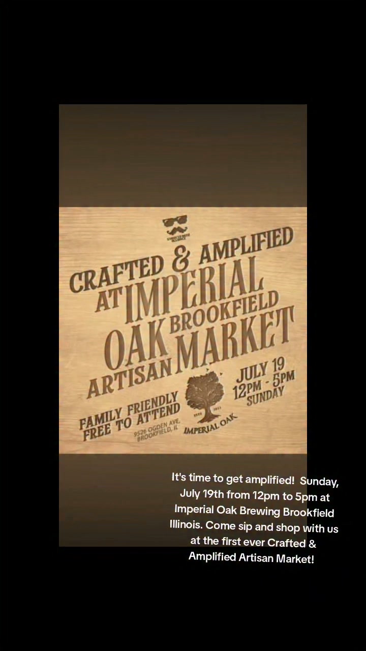 IT'S TIME TO GET AMPED!
Get amped for craft beer, local art, and handmade goods at Imperial Oak Brewing in Brookfield on Sunday, July 19, from 12:00 PM to 5:00 PM.
Admission is free, all ages are welcome, and it's the perfect way to spend a summer afternoon supporting local artists and small businesses while enjoying award-winning craft beer and other beverages.
Browse a carefully curated lineup of talented artists and makers offering everything from original artwork, jewelry, tie-dye, chainmaille, gaming accessories, coffee, gourmet foods, candles, home décor, 3D prints, handmade wraps, and so much more. Whether you're looking for something whimsical, wearable, delicious, or completely unique, you'll find one-of-a-kind creations made by local small businesses.
Where: Imperial Oak Brewing, 9526 Ogden Ave, Brookfield, IL 60513
When: Sunday, July 19, 2026, from 12:00 PM to 5:00 PM
Artists:
Abearcub Wraps
Belonio Doodles
bohoLIVING
Crafty Creations
Custom Dice by Alyssa
Daisy.Brand.Arts LTD
Dye The Day Away
Ghost Owl Studio
Gigawatt Coffee Roasters
Hex & Crust
Jason Michael West
Masterclass Savory Sweet Foods
MasterLink Chainmaille
MPN 3D
Primtentions
Rock Paper Jewels
ScarabSanctuary
Tonie's Treats
Wicked Fun Crafts
Wolf Den Gaming
Bring your friends, grab a drink, and discover something you won't find anywhere else. We can't wait to see you in Brookfield for an afternoon of great beer, great shopping, and a great community.
Brought to you by the Streetz Artz Alliance, curated by Alissa Harris. Come sip and shop leisure.
#brookfieldillinois #artandbeer #craftsandbeer #streetzartzalliance #drinklocal