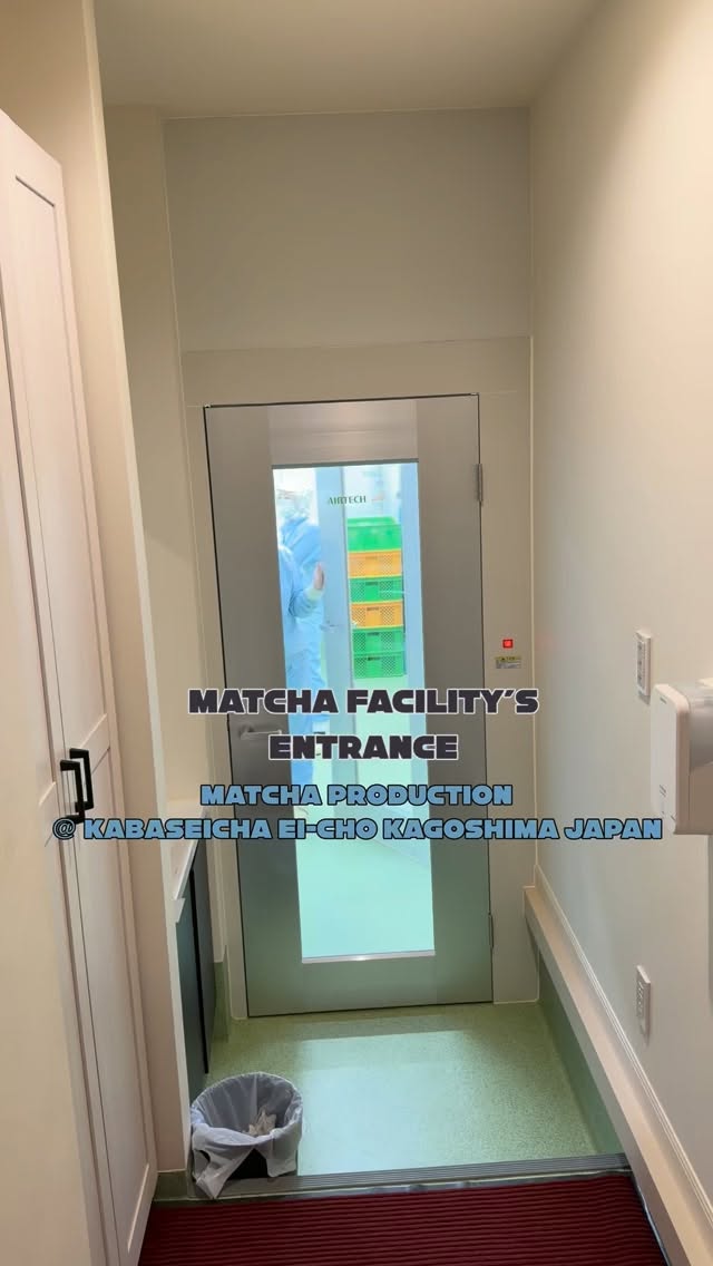 Matcha facility’s entrance
Matcha Production @ Kabaseicha Ei-Cho Kagoshima Japan