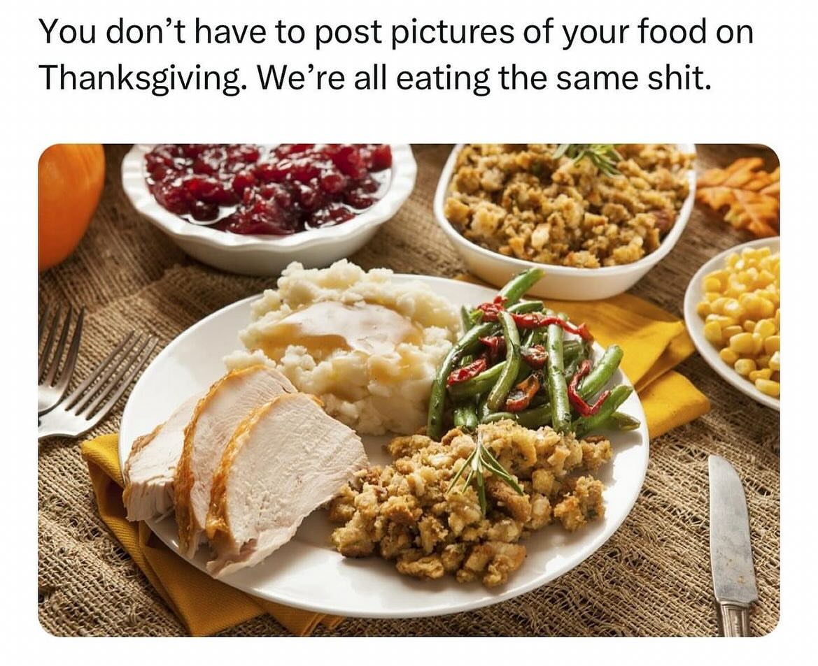 Happy Thanksgiving to all! Eat some food with your fam and then get back to work! 😂