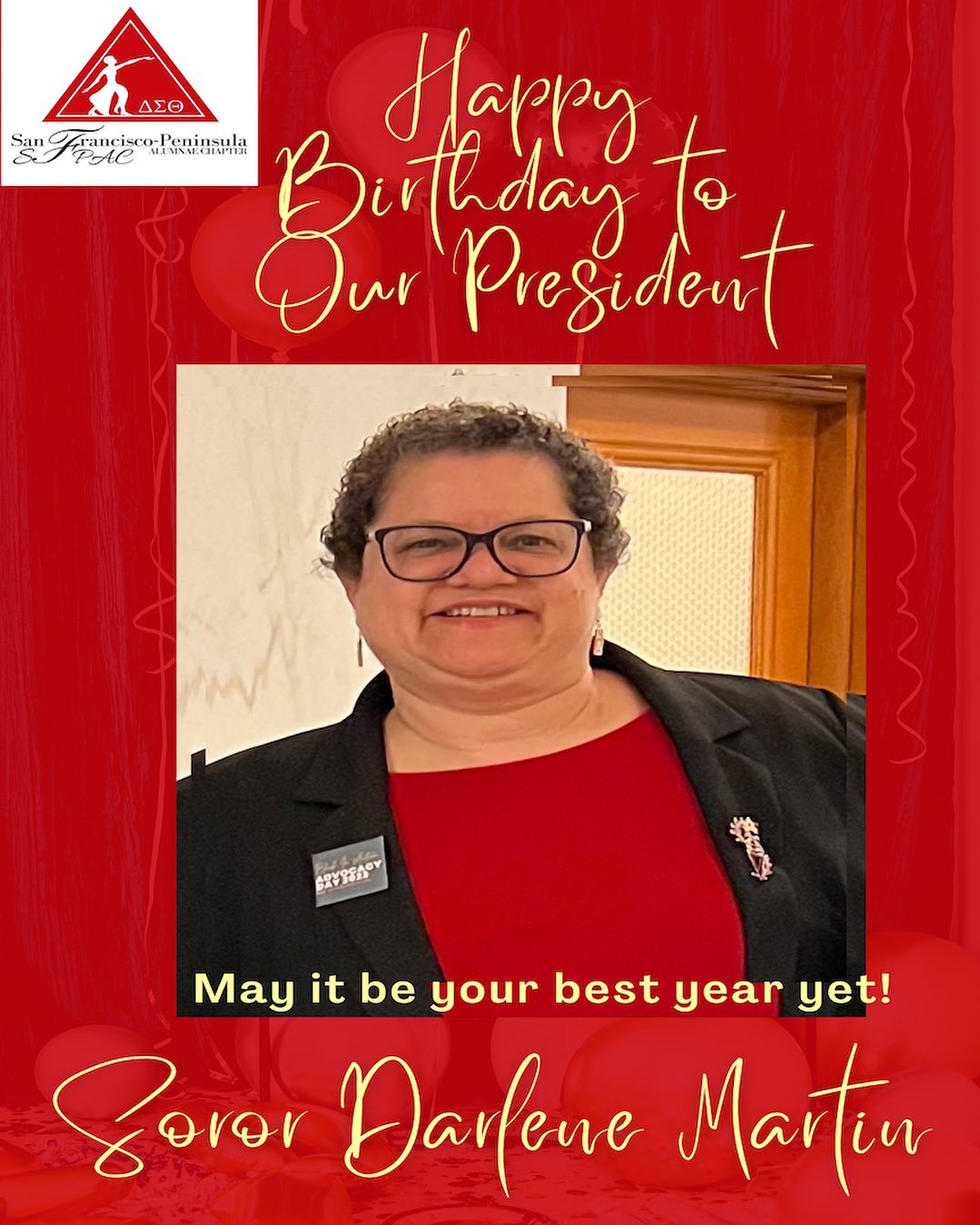 Join us in wishing chapter President Darlene Martin the happiest of Birthdays! Enjoy your day, Madam President!