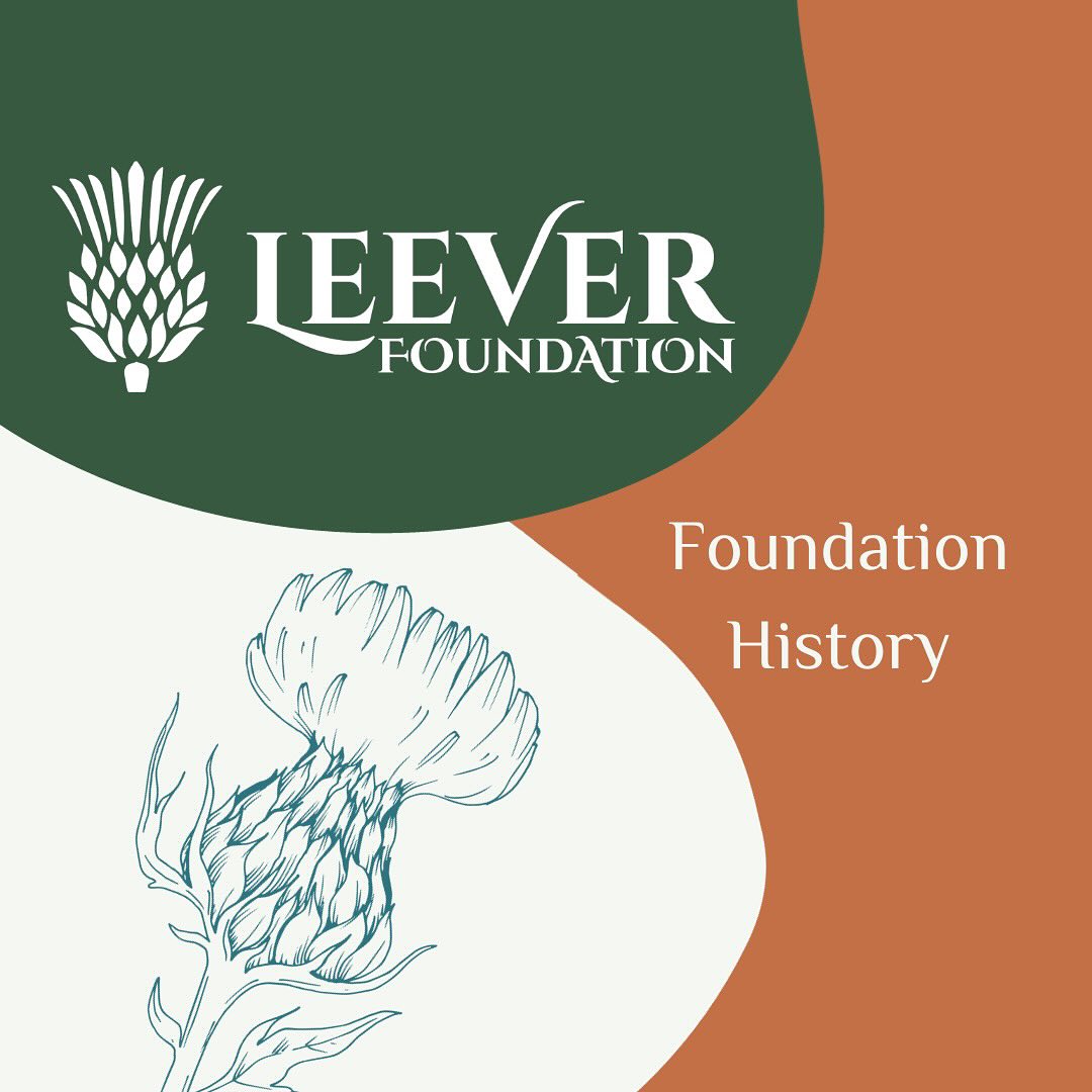 A little more about Leever Foundation’s history. Please visit our website to learn more!