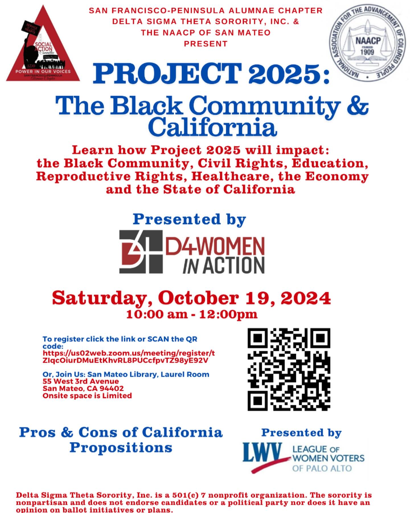 Join us for “Project 2025 The Black Community & California” an informational session with D4 Women in Action. Please register for our free Zoom event on Saturday, October 19th from 10 am - 12 pm by using the QR code or by clicking the link: https://us02web.zoom.us/meeting/register/tZIqcOiurDMuEtKhvRL8PUCcfpvTZ98yE92V . Spread the word! Thank you!