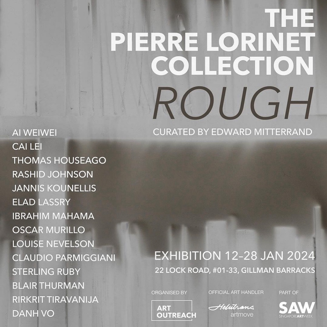 Looking forward to the opening on Jan. 19th of the second exhibition sourced from works we curated for the Pierre Lorinet Collection over the past ten years.
—-
#thepierrelorinetcollection #rough #singapore #gillmanbarracks #edwardmitterrand #artadvisory #artoutreach #artsg #singaporeartweek #sterlingruby #cailei #thomashouseago #ibrahimmahama #janniskounellis #blairthurman #dahnvo #louisenevelson #oscarmurillo #eladlassry #aiweiwei ##claudioparmiggiani #rirkrittiravanija