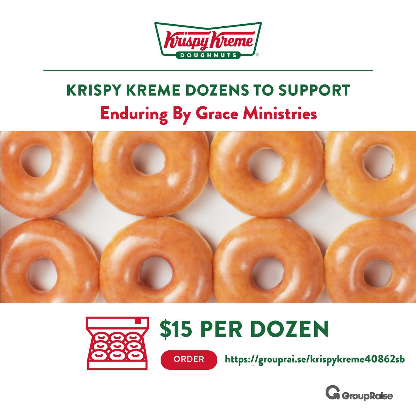 🚀 Today’s the day! Join Enduring By Grace Ministries for the Digital Dozens Weekly Campaign Kickoff Fundraising Challenge happening right now! 🍩 Help Enduring By Grace Ministries soar to the top by ordering dozens of Krispy Kreme Original Glazed doughnuts. Don’t forget, you can also opt for a monthly subscription and enjoy a delightful dozen each time! 🍩🍩 Every purchase counts, and the top 10 organizations with the most dozens sold today (Thursday, April 11th) will receive a bonus donation! 💰 This special offer ends tonight at 11:59 PM PST! Guarantee your doughnuts here: groupraise.com/oc/40862
#GRkickoffchallenge #groupraisegiveaway #fundraising #groupraise #krispykreme