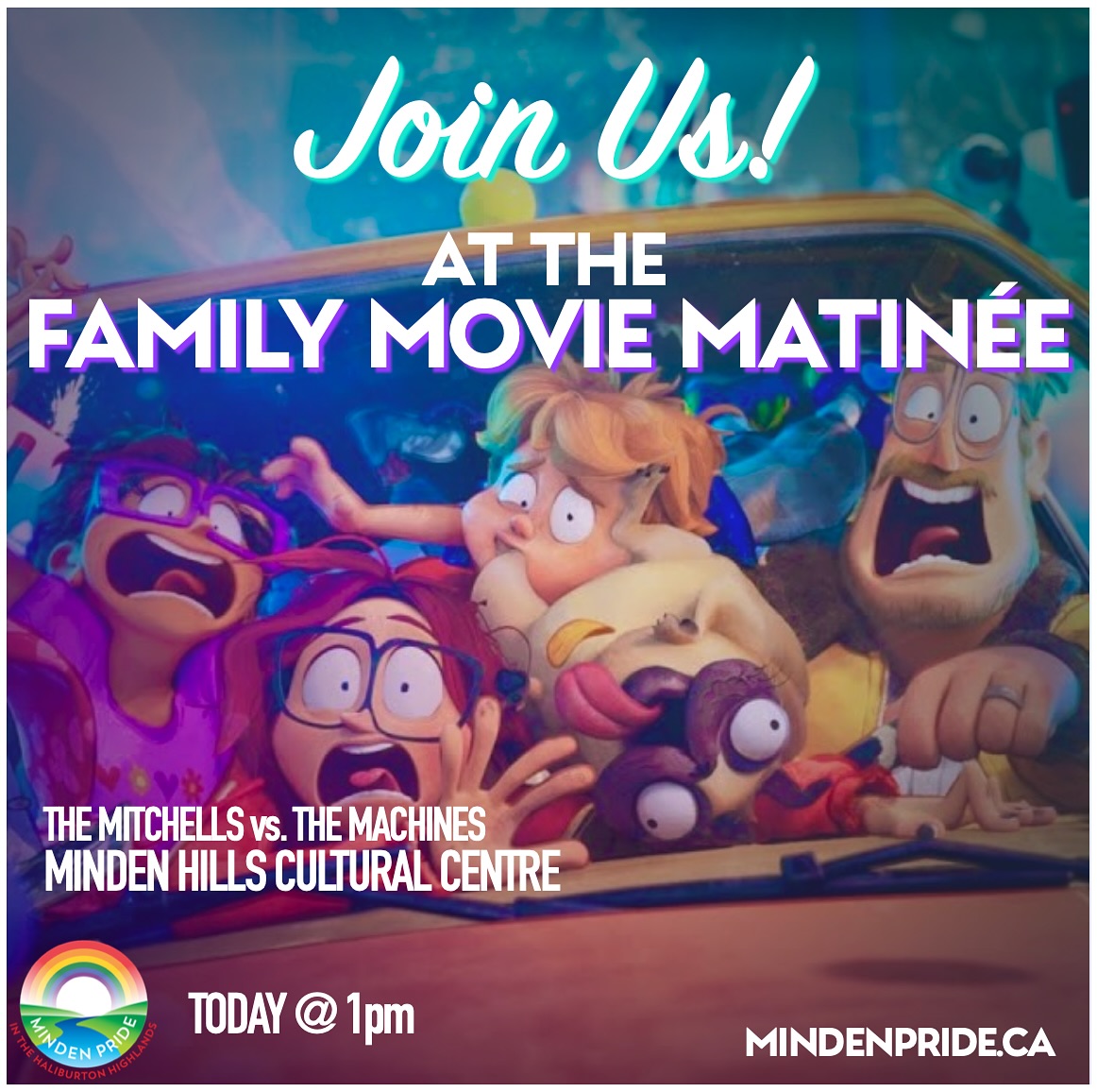 Join us this afternoon for Family Movie Matinée at the Minden Hills Cultural Centre. Columbia Pictures & Sony Animation Pictures present The Mitchells vs. The Machines!
The show starts at 1pm so come early!
#mindenpride #everyoneiswelcome