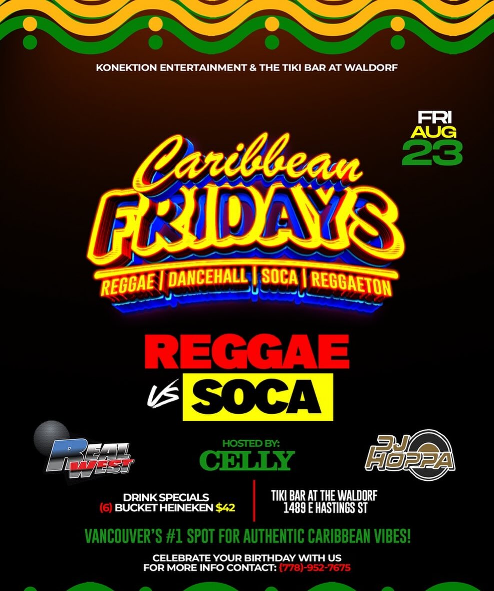 🌴🎶 Ready to vibe this Friday at Caribbean Fridays? A night of non-stop rhythms, dancehall vibes, and tropical beats hosted by @celly_official and spun by djhoppa 🥳
🍻 Drink special: $42 for a bucket of Heineken (6 bottles)!
📅 Date: Friday, August 23
📍 Location: Tiki Bar at The Waldorf, 1489 E Hastings St, Vancouver
🚨 Vancouver’s #1 spot for authentic Caribbean vibes!
Tag your crew and let’s turn up the island vibes! 🌟