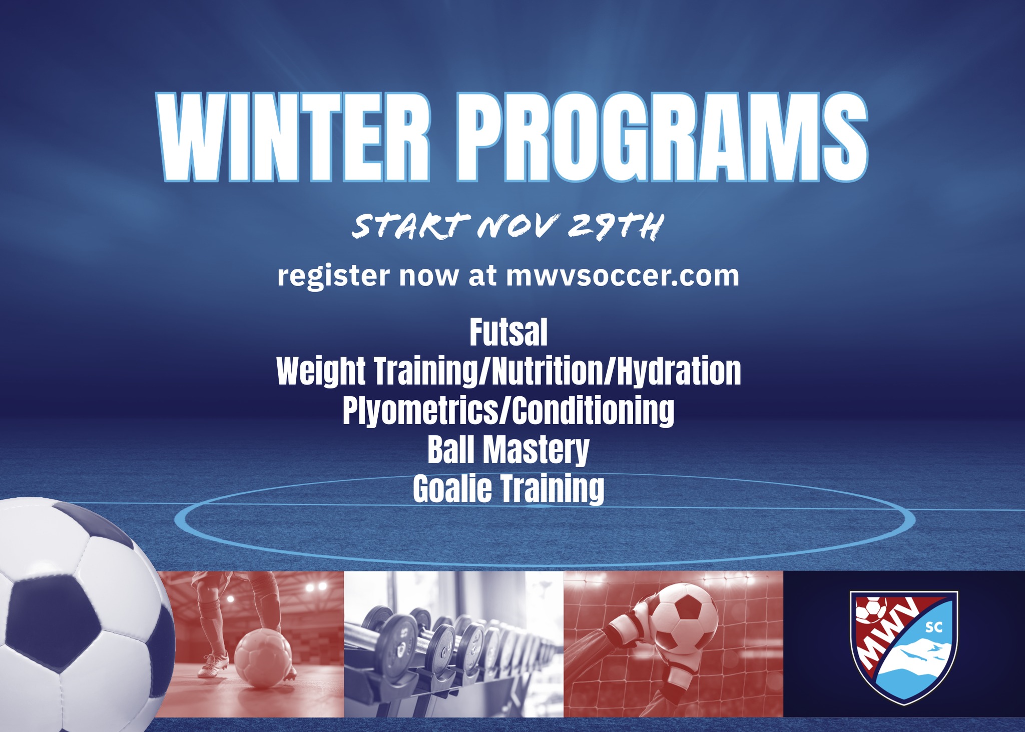 Keep 'em active this winter! Time to sign up is running out - programs start the last weekend of November. We have soccer programs plus, NEW this year, strength and conditioning programs for athletes of ANY sport. https://www.mwvsoccer.com/winter