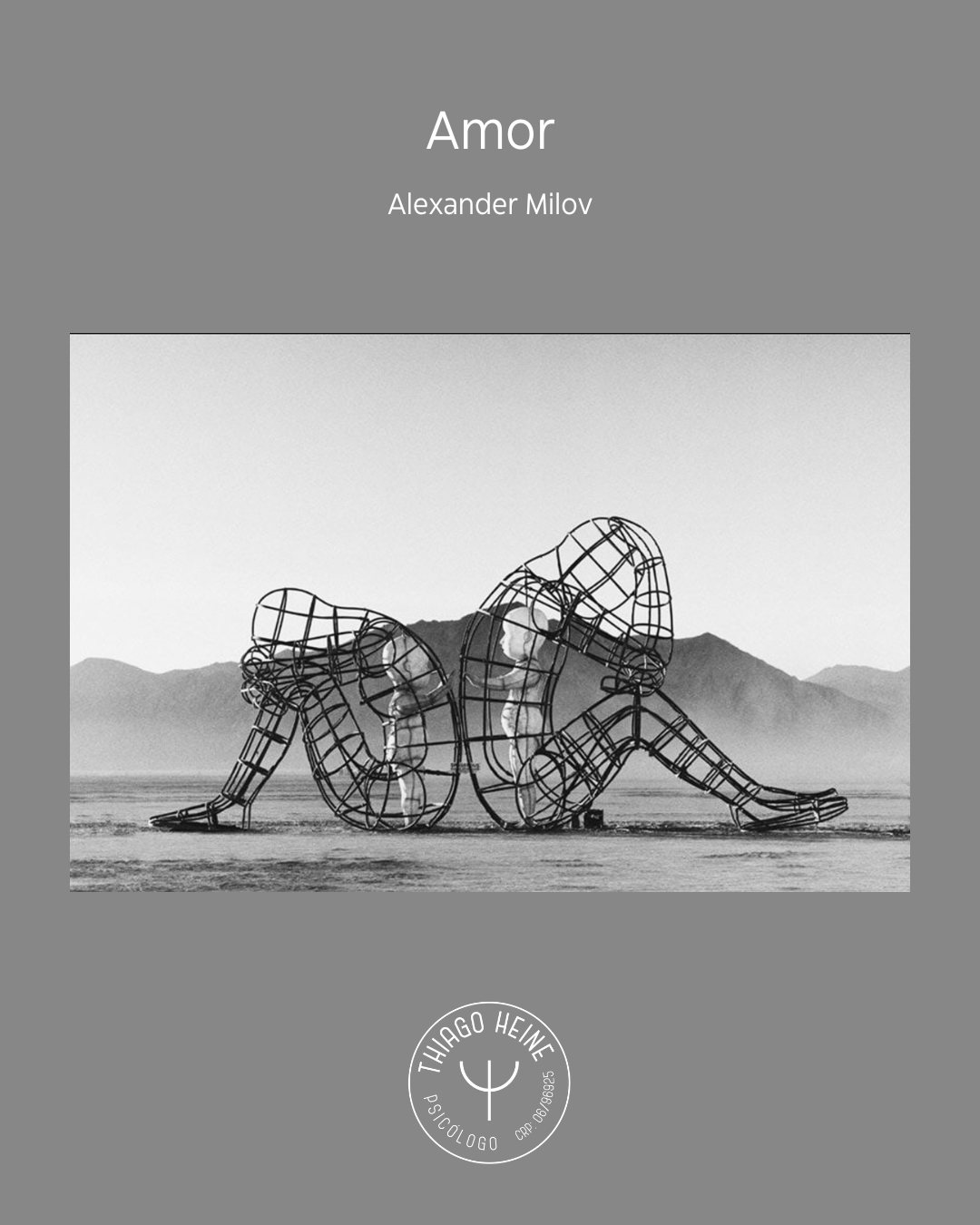 Essa é uma escultura que ficou famosa alguns anos atrás na internet.
Apenas contextualizando para quem não a conhece, a obra se chama "Amor" e foi criada por Alexander Milov, artista ucraniano.
Ela representa o conflito entre um homem e uma mulher em primeiro plano e, em segundo plano, representa a expressão interior da natureza humana. A escultura de dois adultos que se dão as costas, mas cujas crianças interiores querem somente se alcançarem e amar.
Em uma sessão na última semana, um paciente a utilizou como referência a um conflito com a esposa. E, recentemente outra paciente a utilizou como referência a uma amizade de infância.
Impressionante como o artista conseguiu expressar algo que causa identificação com muitas pessoas e com diversas relações.
Onde a palavra falhou, a arte falou.
________
Thiago Heine
CRP 06/96925
#psicologia #saudemental #psicologo #psicoterapia #autoconhecimento