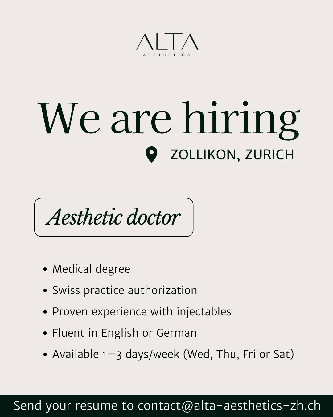 We’re hiring!
ALTA Aesthetics is looking for a skilled aesthetic doctor to join our team in Zurich.
If you're passionate about precision, natural results, and working in a premium environment, we want to hear from you!
📍 Zollikon | 1–3 days/week
See the full details in our bio. Apply via email or DM.