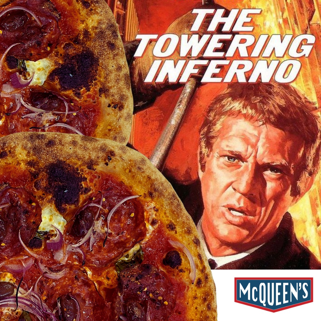 One of our most popular carnivorian pizzas is the 'Towering Inferno'.
Towering Inferno was a classic 1970s disaster movie about a fire that breaks out in a state-of-the-art San Francisco high-rise building during its opening ceremony.
In the film, Steve McQueen plays overworked fire chief Michael O'Halloran who, along with the building’s architect (played by none other than Paul Newman), must devise a daring plan to rescue guests trapped in the blazing glass tower.
Our Towering Inferno pizza has a crushed tomato base, salami, fior di latte, chilli flakes, red onion, kalamata olives & basil.
We hope it’ll light you up!
We are open for wood fired pizza from 4.30 - 8 pm Wednesday to Sunday evenings. Pick up, Delivery, Dine In.
#mcqueenswoodfiredpizza #pizza #woodfiredpizza #takeaway #delivery #homedelivery #dinein #glutenfree #vegan #freshisbest #buylocal #eatmoreveg #azzuricheese #serendipity_icecream #woodend #woodendvillage #lovewoodend
