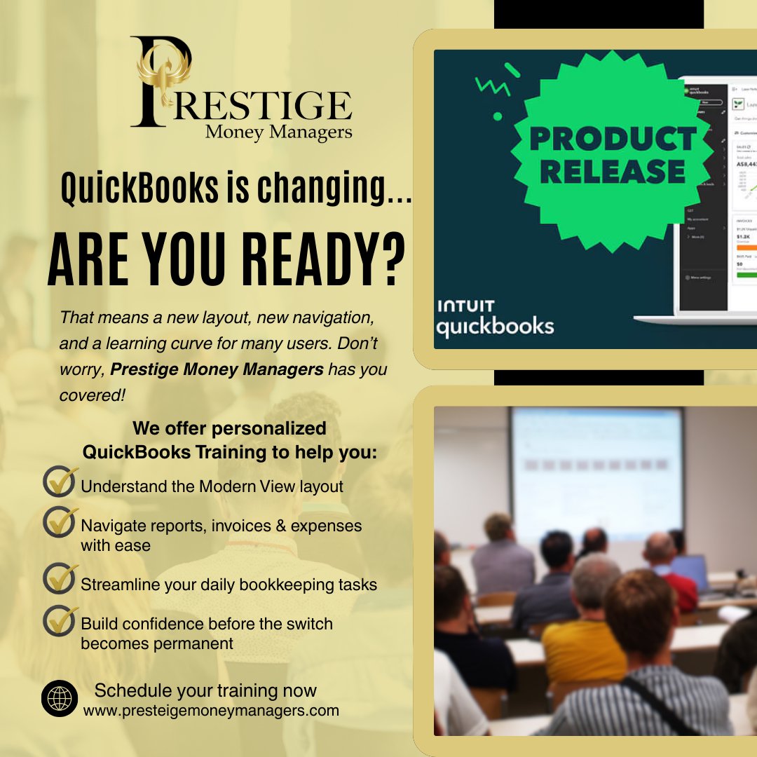 QuickBooks is Changing - Are You Ready?
QuickBooks Online is officially phasing out its Classic View and moving all users to the Modern View by October 2025. That means a new layout, new navigation, and a learning curve for many users. But don’t worry, Prestige Money Managers has you covered! We offer personalized QuickBooks Training to help you. Don’t wait until the last minute, get ahead of the change and keep your finances flowing smoothly. Book your training session today. www.prestigemoneymanagers.com #QuickBooksTraining #QuickBooksOnline #ModernView #BookkeepingHelp #PrestigeMoneyManagers #FinancialClarity #TechTransition #SmallBusinessSupport