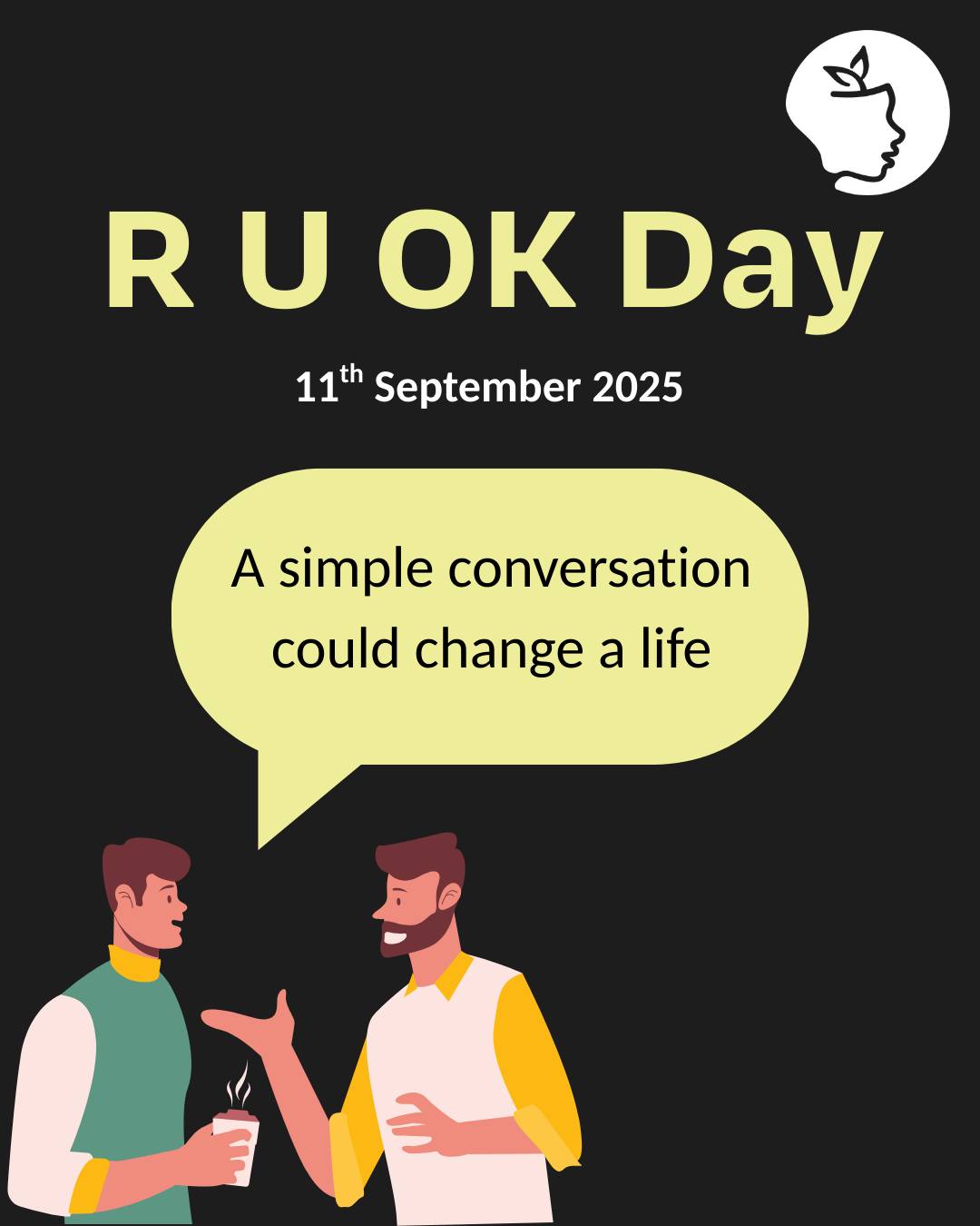 Today is R U OK Day!
Life can be overwhelming, challenging and intense at times, so simply checking in with your friends, family and those around you is powerful
๐ Swipe to see the 4 tips that can change someoneโs life
๐ Check out @ruokanyday for more information
Itโs important to remember that asking someone โR U OK?โ should happen any day, start a conversation today!
If you know someone who needs support contact Lifeline on 13 11 14
#RUOKDay #MentalHealth