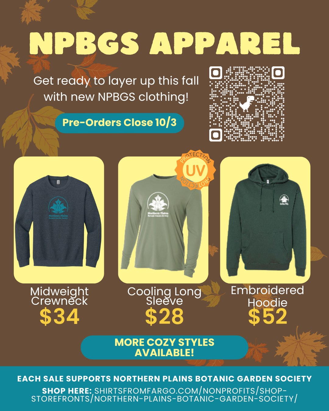 The leaves are changing and cool breezes are on the way - grab some new Northern Plains Botanic Garden Society apparel to layer up with! π Shop these and more looks by finding NPBGS on shirtsfromfargo.com. Featuring returning favorites alongside new options, there's something for everyone!
This limited-time storefront closes on Friday, Oct. 3rd, so don't wait to get your orders in. A portion of each sale through our friends at @shirtsfromfargo supports the growth of NPBGS!