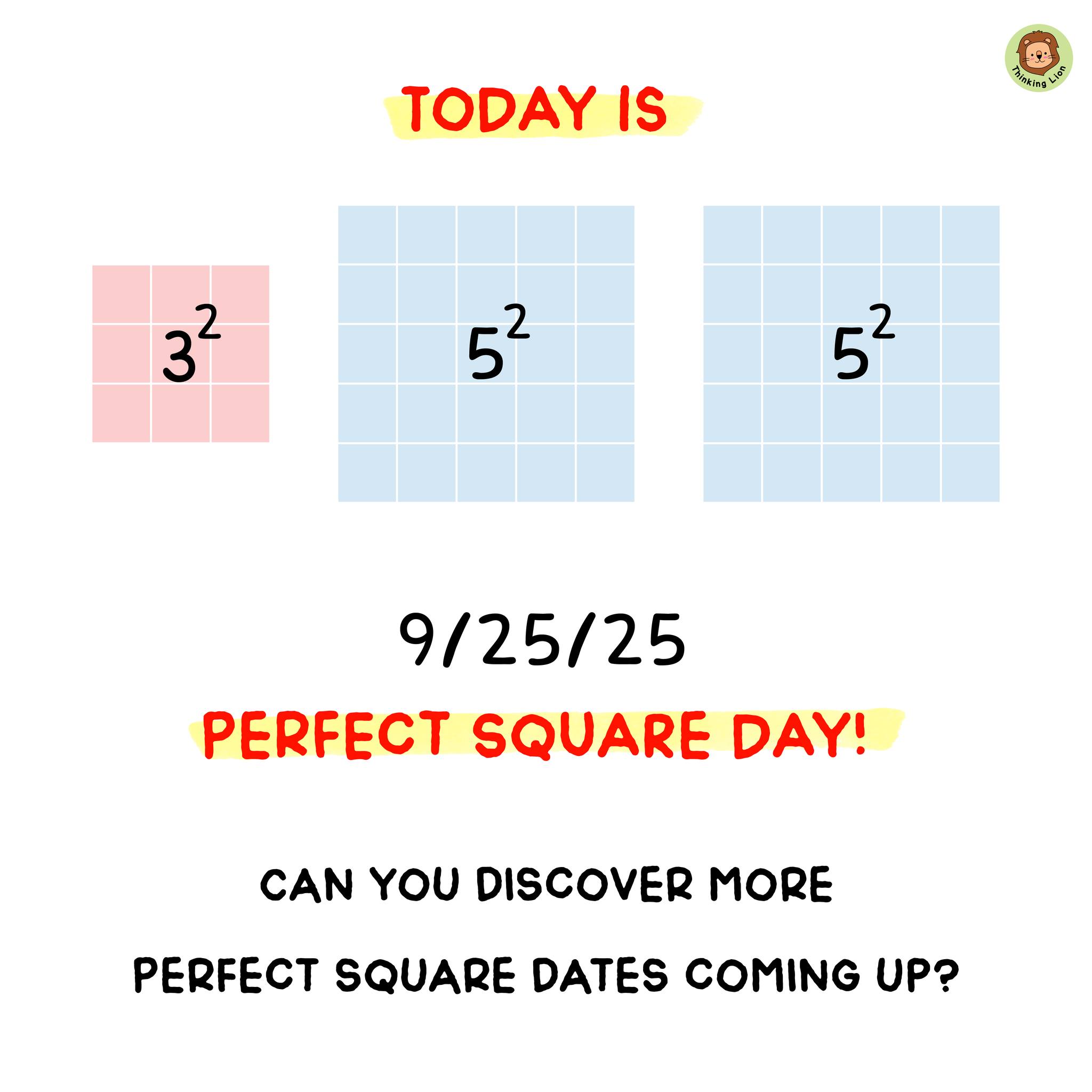 ✨ Math magic continues!
Last week we had
9/16/25 = 3², 4², 5², a perfect square day.
And today, it’s happening again:
9/25/25 = 3², 5², 5²
(or in full year: 9/25/2025 = 3², 5², 45²) 🎉
These square dates are popping up in a neat sequence.
Can you spot where the next one will be? 🤔🔢