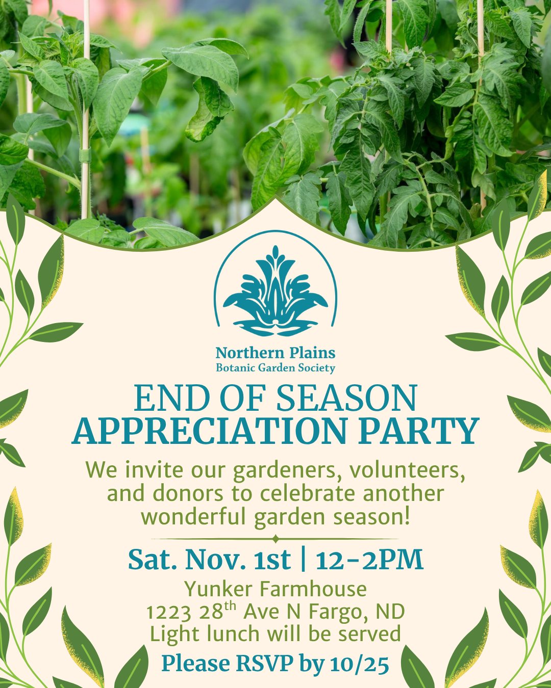 Calling all NPBGS gardeners, volunteers, and donors! π£π We want to celebrate YOU! Join us on Saturday, November 1st from 12-2PM at the Yunker Farmhouse (1223 28th Ave N Fargo, ND) for the End of Season Appreciation Party! Full details: NPBGS.org/event-details/end-of-season-appreciation-party
Our gardens and events wouldn't be possible without the hard work and generosity of so many! We hope to have you join us for a social gathering and light lunch. Please RSVP on our event page by 10/25. #Appreciation #ThankYou #BotanicGardens