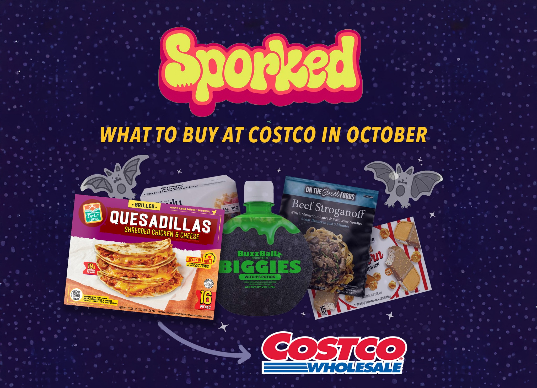 Our Chicken & Cheese Quesadillas just made Sporked’s “What to Buy at Costco in October” list.
Hand-folded. Slow-cooked shredded chicken. Gooey cheese. Ready in minutes.
No surprise they’re now the #1 quesadilla in clubs.
Available at select Costco, Sam’s Club, and BJ’s locations.
🛒 Instacart.com