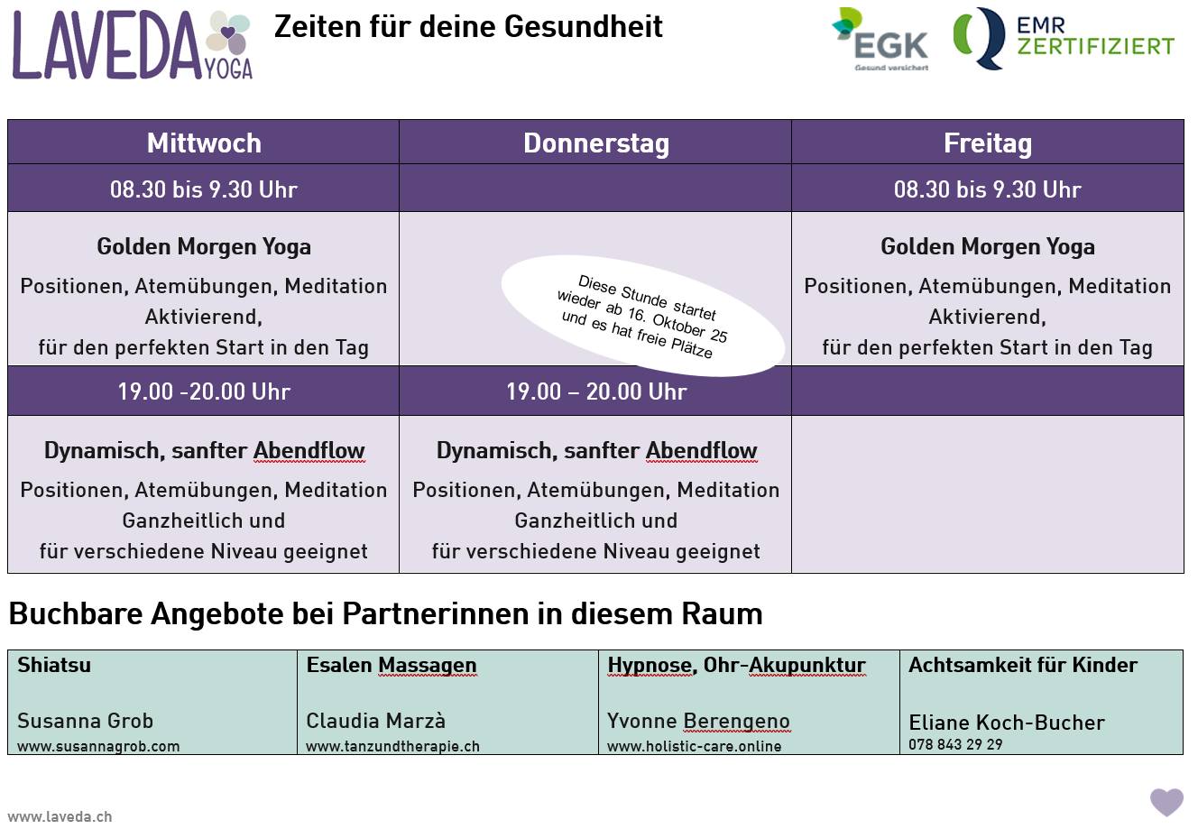 🌿 Diese Woche starten wir wieder
Zurück auf der Matte.
Zurück in den Atem.
Zurück zu dir.
Vielleicht spürst du, dass jetzt der Moment ist, wieder anzukommen.
Yoga darf dich stärken – und zugleich sanft werden lassen.
Ich begleite dich achtsam auf diesem Weg.
🕉️ Yoga-Therapie & Gruppenstunden mit einzelnen freien Plätzen in Willisau
👉 Infos & Termine: www.laveda.ch
#lavedayoga #willisau #yogatherapie #viniyoga #achtsamkeit #bewegungundatem #ganzheitlichegesundheit #bewusstleben #yogainschweiz #komplementärtherapie