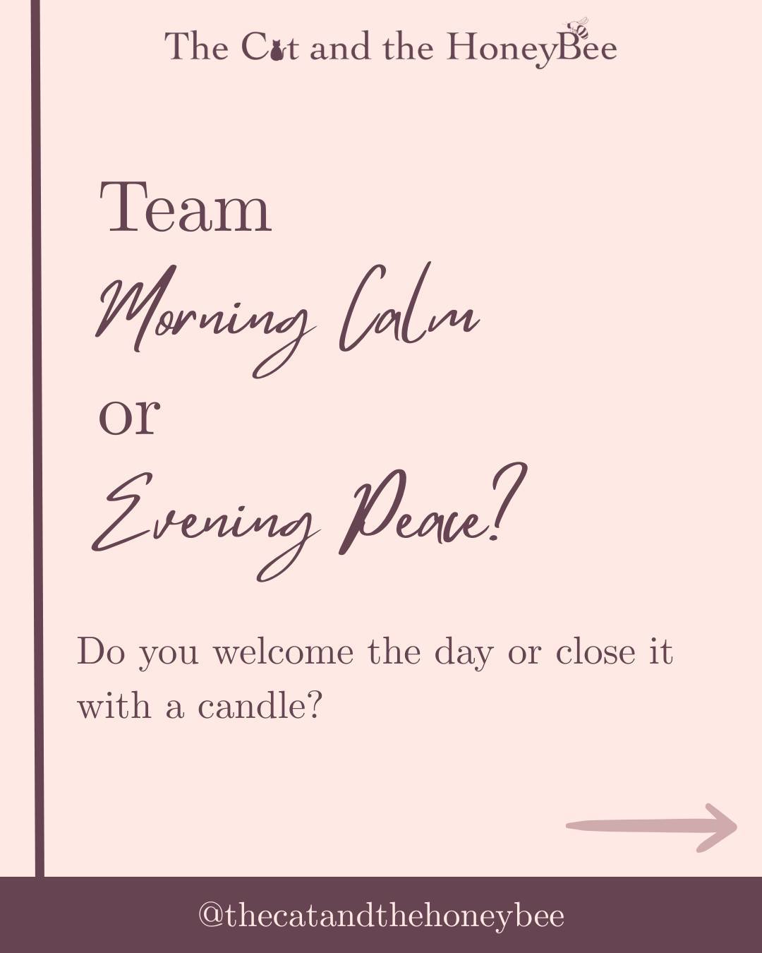 There’s no wrong time to light a candle, whether you want to start the day with positive intentions or close the day with a quiet moment.
Which team are you?
