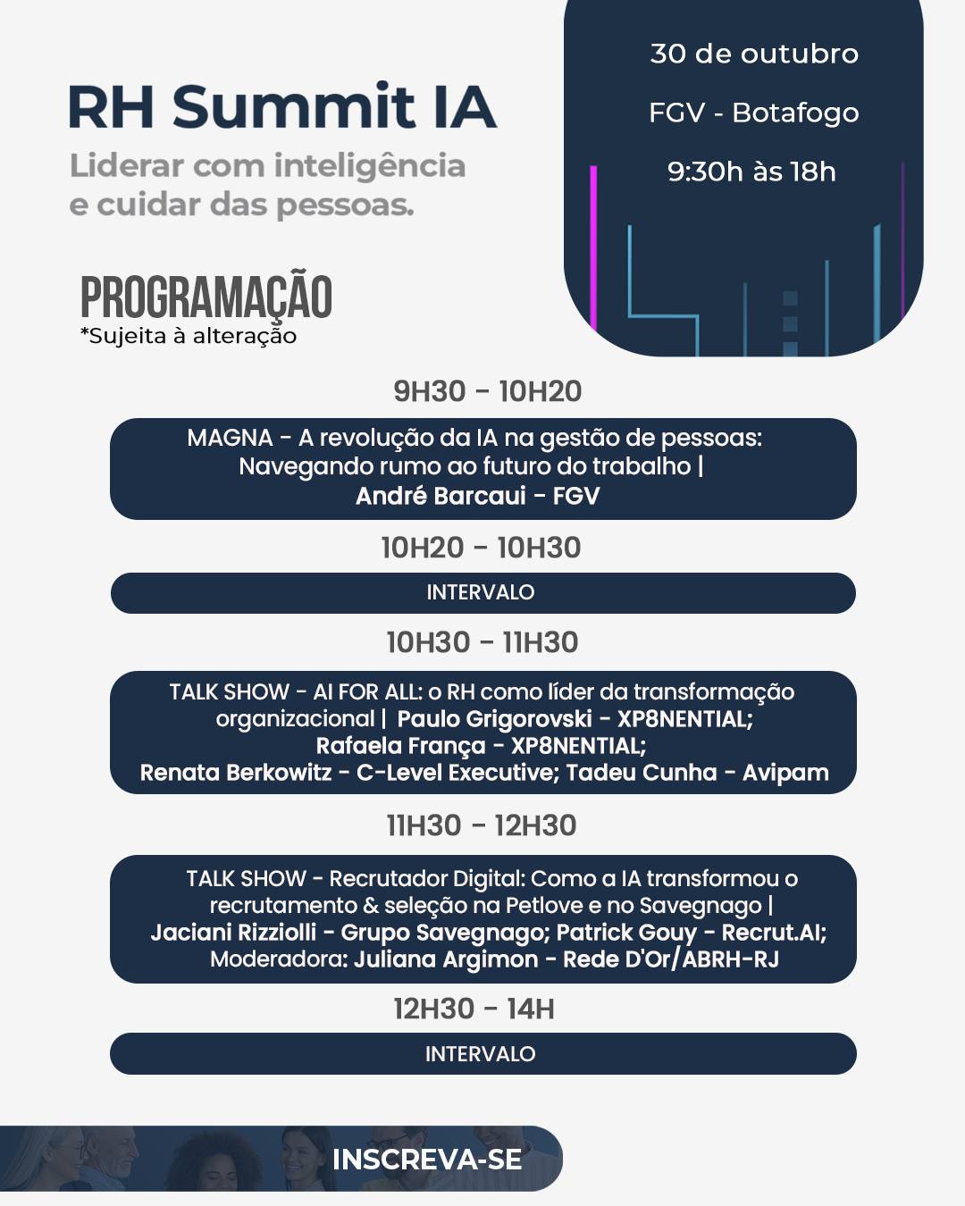 Está chegando o RH Summit IA!
Um dia inteiro de reflexões, trocas e aprendizados sobre como a Inteligência Artificial está transformando a gestão de pessoas.
30 de outubro
FGV – Botafogo
Das 9h30 às 17h30
Na programação, palestras, talk shows e mesas-redondas com grandes especialistas que vão discutir o futuro do trabalho, liderança, ciclo de vida do colaborador, equidade, desenvolvimento de competências e os desafios éticos da IA no RH.
Um encontro imperdível para quem quer liderar com inteligência.
Garanta sua vaga no link da bio.