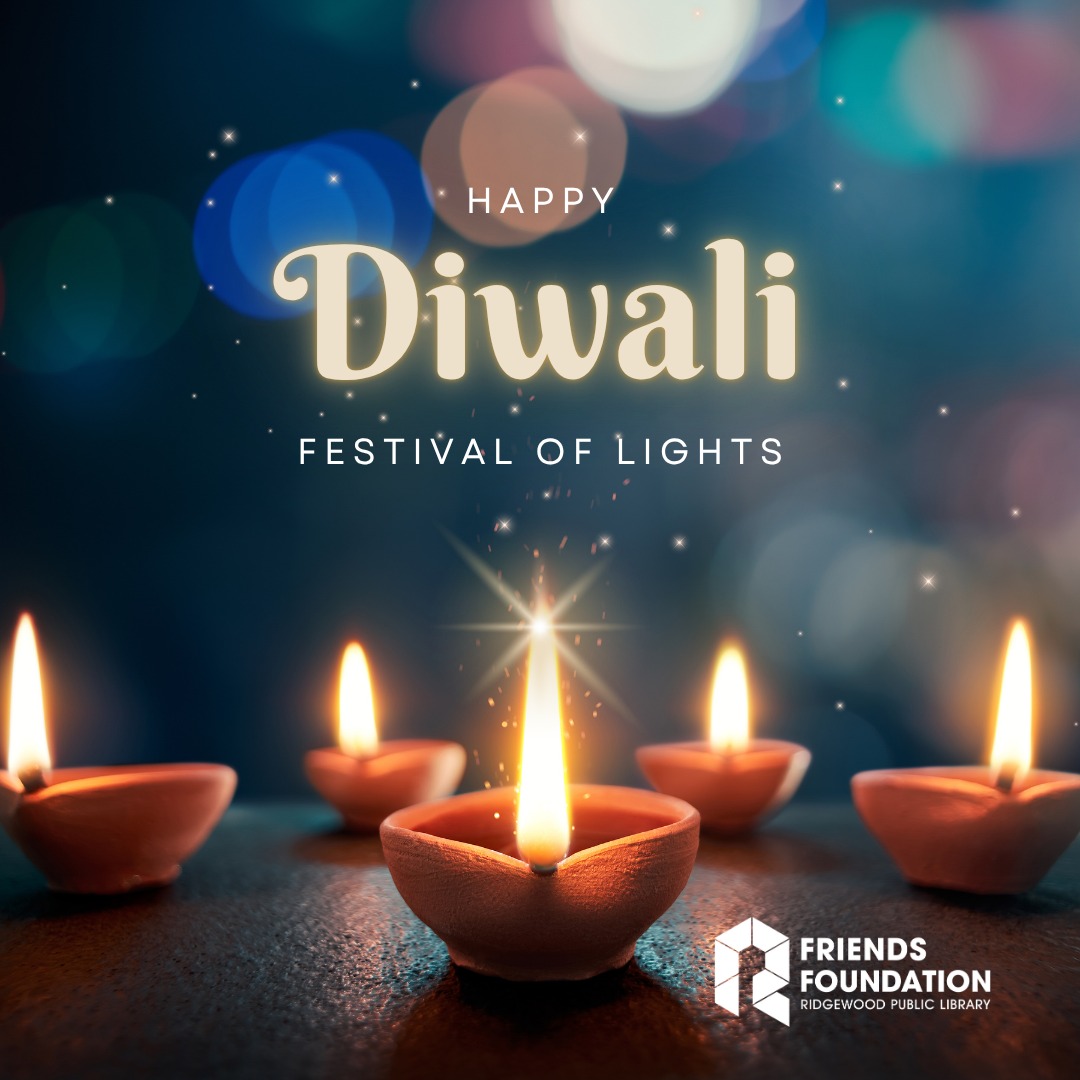 Happy Diwali! We wish you, your family and loved ones happiness and prosperity. 🪔
#FriendsFoundationoftheRidgewoodLibrary #RidgewoodPublicLibrary #HappyDiwali