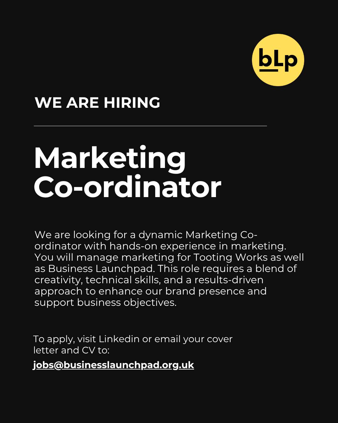 At Business Launchpad, our mission is to empower young entrepreneurs aged 18–30 in London by offering free entrepreneurship programmes, dedicated business support and one-to-one coaching. We believe in transforming lives through enterprise and levelling up equity.
We’re expanding our passionate team and looking for people who want to make a real impact:
💼 Open Role:
Marketing Coordinator
Reporting To: Marketing Lead
Salary: £30,000- £35,149 Per annum
Location: Tooting (onsite-SW17 9SH, London)
Contract: Permanent, Full-time
Closing Date: 5th December
🔗 Apply for Marketing Co-ordinator: https://lnkd.in/ewbMXnSB