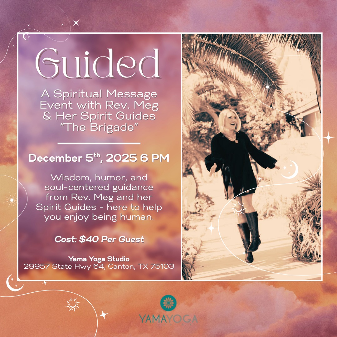 Spirit always knows what we need—even if we don’t realize it yet.
Join us for a peaceful, uplifting evening with Rev. Meg and The Brigade, where channeled messages are shared to support healing, clarity, and alignment.
Prepare for an experience similar to Esther Hicks–style events, where the room is guided by collective energy and intention.
Whether or not you receive a personal message, know that each message is chosen for everyone present through the Law of Attraction.
Location: Yama Yoga Studio
Date & Time: Friday, Dec. 5th @ 6 PM
Cost: $40 Per Attendee
Doors open at 5:45pm. Please arrive before 6:00pm and silence your cell phones.
This event will be recorded. Your voice may be captured, though cameras will be positioned to avoid faces when possible.
Click the link in our bio to sign up & reserve your spot!