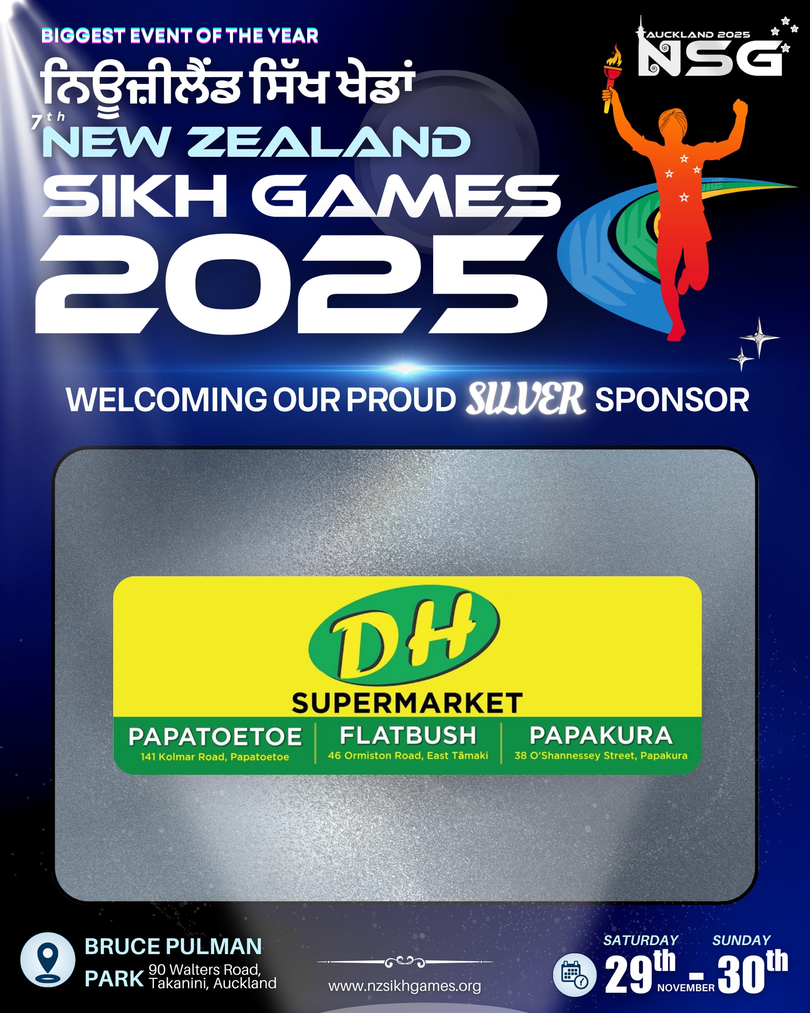 ✨ SILVER SPONSOR – DH SUPERMARKET
We’re proud to welcome DH Supermarket as a Silver Sponsor for the New Zealand Sikh Games 2025.
With locations in Papatoetoe, Flatbush, and Papakura, their support helps us bring together thousands of families for a weekend of sport, culture, and community celebration.
Thank you, DH Supermarket, for backing the Games and contributing to this historic event at Bruce Pulman Park, Takanini on 29 & 30 November 2025. 🙏
#NZSikhGames2025 #SilverSponsor #DHSupermarket #CommunitySupport #SikhGamesNZ #Auckland #nsg #nzsikh #TogetherWeRise