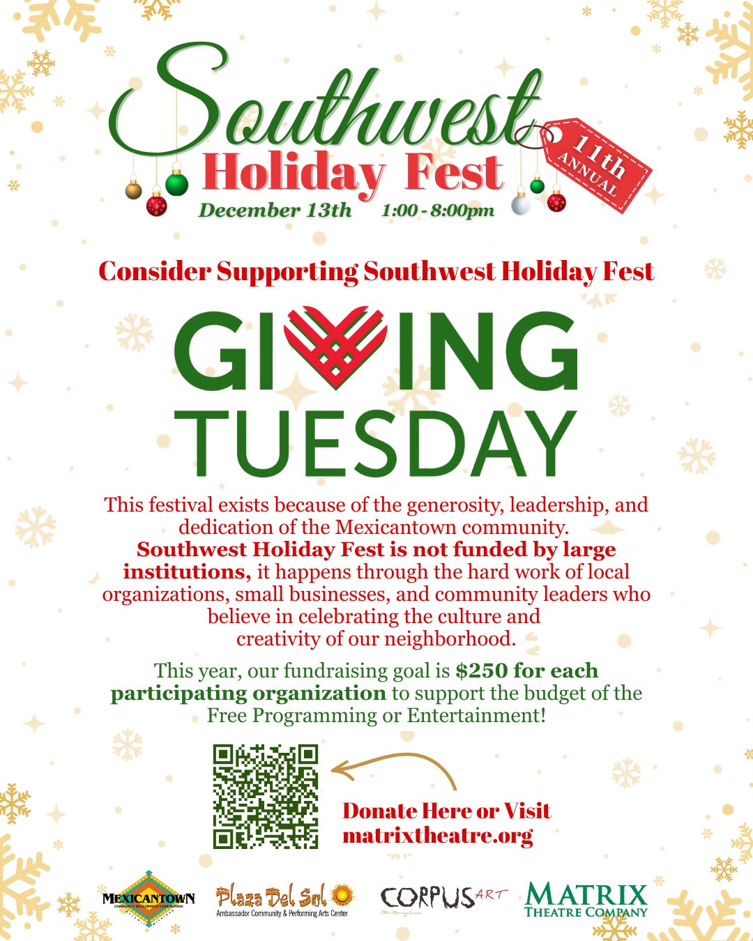 Southwest Holiday Fest has always been a joyful, community-powered traditionāone that brings art, light, and holiday spirit to the heart of Southwest Detroit. As we prepare for Southwest Holiday Fest 2025, weāre reaching out to the friends, neighbors, and supporters who make this magical event possible year after year.
This festival exists because of the generosity, leadership, and dedication of the Mexicantown community. Southwest Holiday Fest is not funded by large institutionsāit happens through the hard work of local organizations, small businesses, and community leaders who believe in celebrating the culture and creativity of our neighborhood.
This year, our fundraising goal is $250 for each participating organization to support the budget of the Free Programming or Entertainment!
Itās a small goal with a big impact: every dollar goes directly to the artists, performers, and essential needs that make Southwest Holiday Fest shine.
Your contribution helps us:
āØSupport local artists and cultural programming
šProvide free, family-friendly activities
āØCreate safe, vibrant spaces for our community to celebrate
ā¤ļøEnsure the festival remains 100% free and accessible to everyone
āØContinue uplifting Mexicantownās community leadership and cultural legacy
If youāre able, please consider donating today. Visit https://app.etapestry.com/onlineforms/MatrixTheatreCompany/SWHF.html
OR Follow the Link In Our Bio!
Every gift, big or small, keeps the holiday magic alive.
Thank you for helping us make Southwest Holiday Fest 2025 unforgettable! And Mark your calendars for December 13th! We Can't Wait To See You There!
#SWHolidayFest #SouthwestHolidayFest #GivingTuesday #SouthwestDetroit #Mexicantow