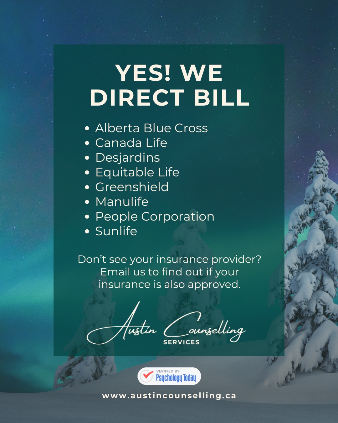 YES! We do direct billing 🙌
We offer direct billing to the following insurance providers:
✅Sun Life
✅Alberta Blue Cross
✅Medavie Blue Cross
✅Desjardins
✅Green Shield
✅Manulife
✅Canada Life
✅Equitable Life
✅People Corporation
A quick reminder! Before your appointment, it’s important to check:
- If your plan covers services from a Registered Clinical Social Worker (MSW)
- Whether your plan allows direct billing
- How much coverage your plan provides per session
This helps you avoid any billing surprises and focus on what matters… your care.
📩 Have questions about insurance? Contact us. We’re happy to help!