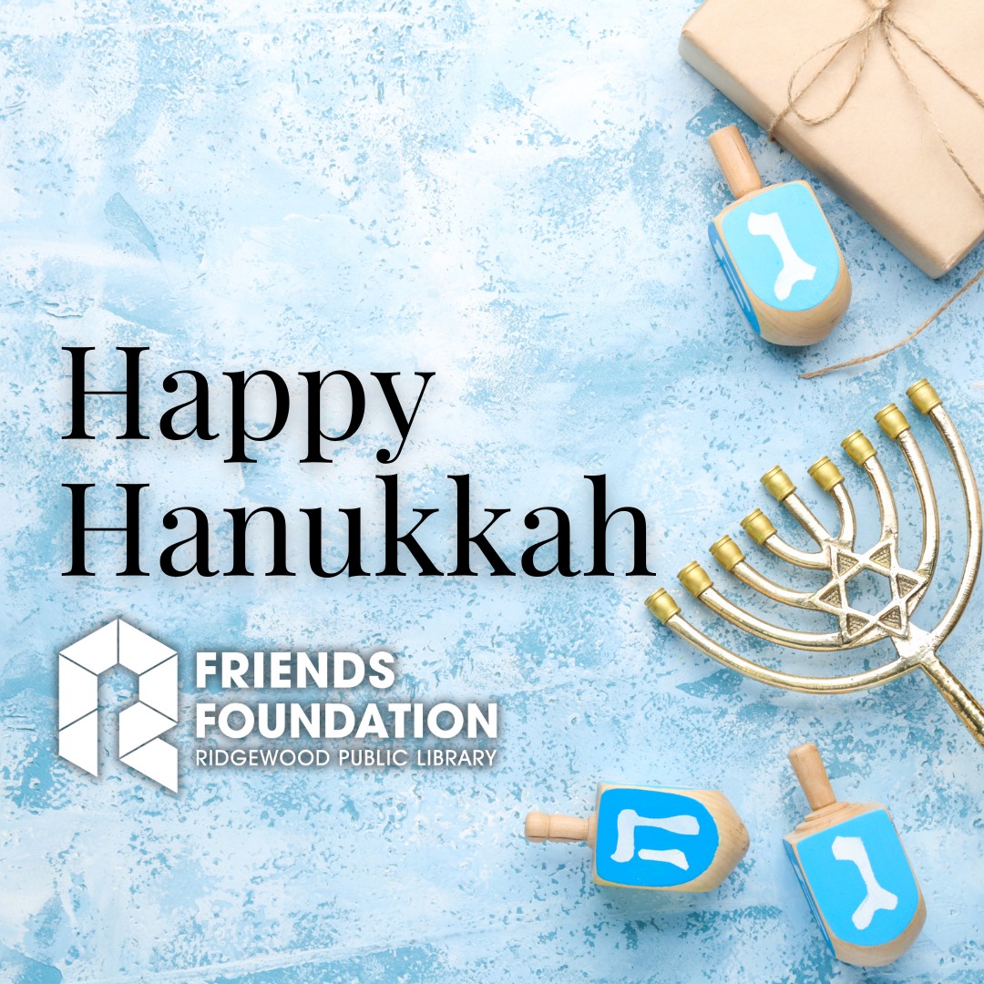 🕯️May love and light fill your heart. Happy Hanukkah!
#FriendsFoundationRidgewoodLibrary #RidgewoodPublicLibrary #HappyHanukkah