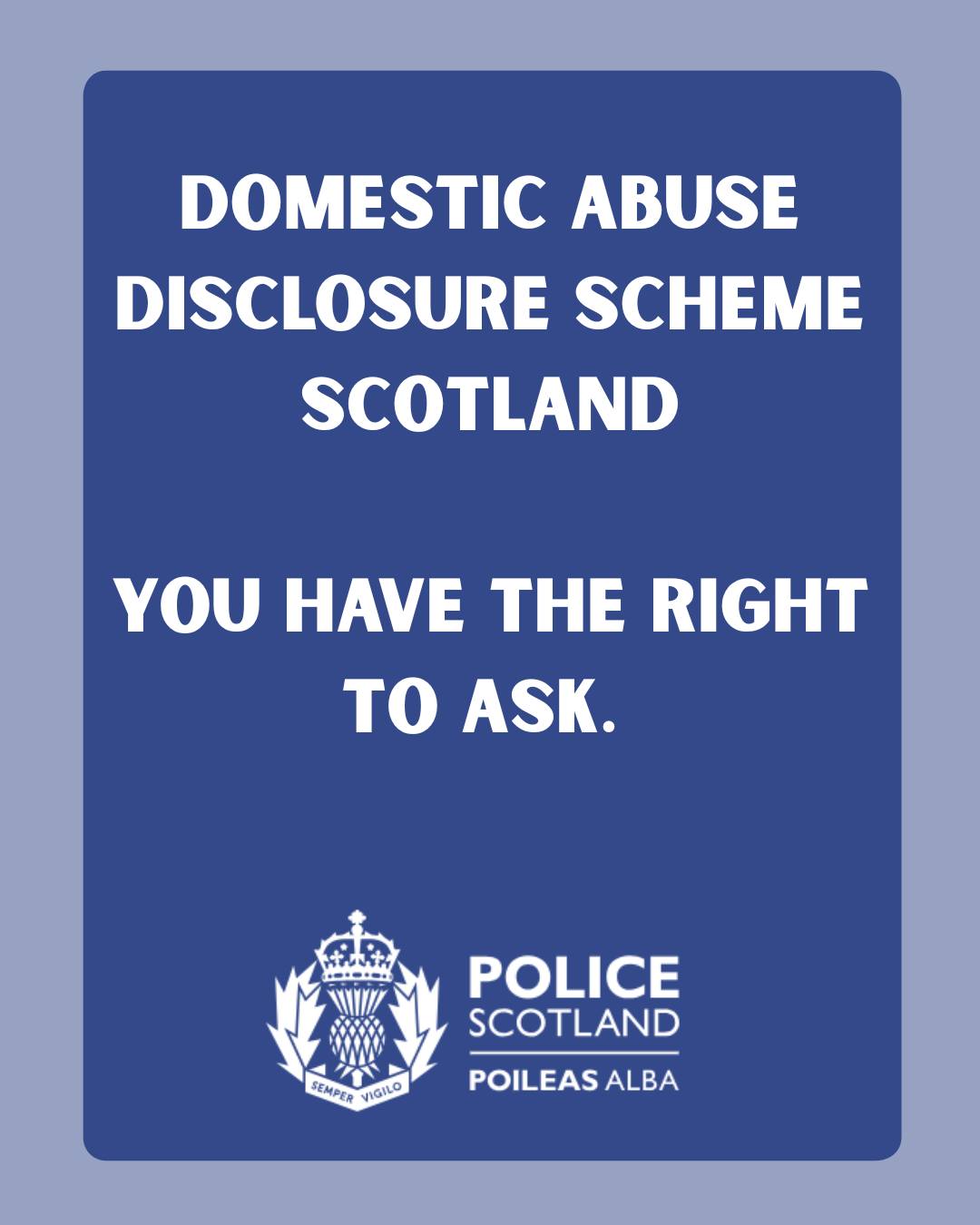 Police Scotland have the Domestic Abuse Disclosure Scheme open to anyone who is concerned about their own partner or the partner of someone close to them.
It is such an important and powerful tool we have, spread the word and use the scheme if you have any concern.
https://youtu.be/t8iiSZvku6Y