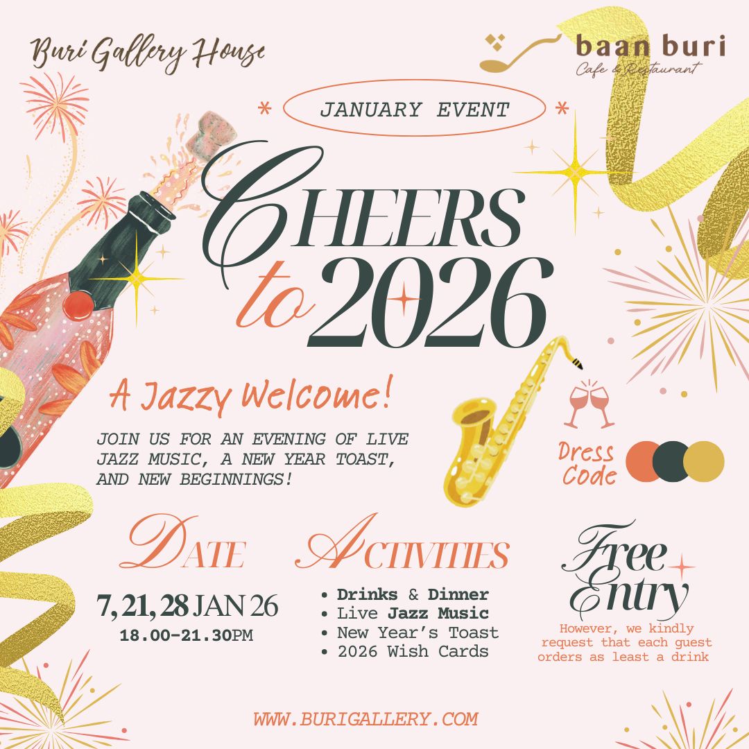 ✨ Cheers to 2026, A Jazzy Welcome 🎷
January at Buri Gallery House always feels like a fresh beginning, and we would love to share this special moment with our guests.
Join us for an evening of soft jazz, good food, a New Year toast, and simple moments that stay in the heart.
🎶 What’s Happening
• Drinks and dinner
• Live jazz music
• New Year’s toast
• 2026 wish cards for you to write your hopes for the year
📅 7, 21, 28 January 2026
⏰ 18.00 to 21.30
📍 Buri Gallery House
👗 Dress Code: champagne, white, gold, or soft peach
For friends who are not staying with us and are interested in the event, you are also welcome to message us. If we have available seats, we will be happy to arrange something for you.
For those planning a future stay, booking directly with us always gives you special touches from our team, such as small gifts, local experiences, and extra care during your time with us.
🌿✨ #BuriGalleryHouse #ChiangMaiJazzNight #BuriEvents #JazzInChiangMai #StayInOldTown #BookDirectWithBuri #SpecialExperienceAwaitingYou