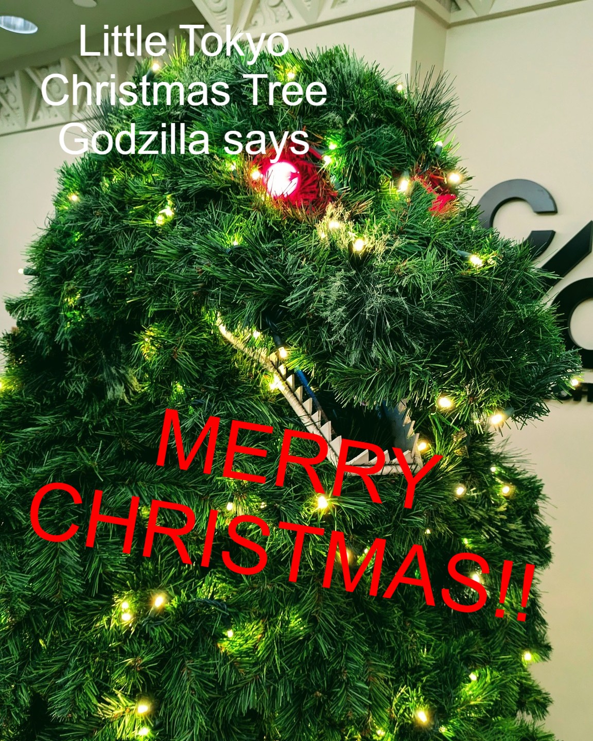 Merry Christmas from the Little Tokyo Christmas Tree Godzilla!