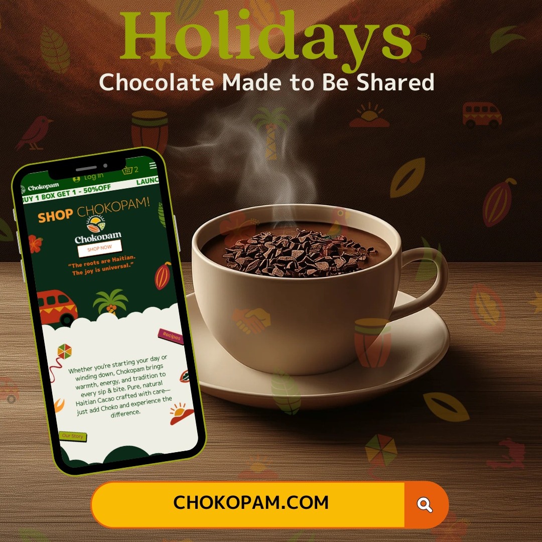 This season, choose chocolate with purpose. CHOKOPAM celebrates origin, craftsmanship, and quality in every bar.
An kreyòl:
Bon jan chokola soti Ayiti, fèt ak fyète, pou pataje ak tout moun.
Order now at chokopam.com
#TisTheSeason #HaitianCacao #PremiumChocolate #Chokopam #ThoughtfulGifts