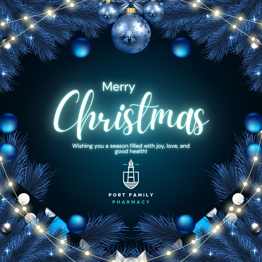 🎁Wishing you and yours a very Merry Christmas form all of us at Port Family Pharmacy ! 🎄
