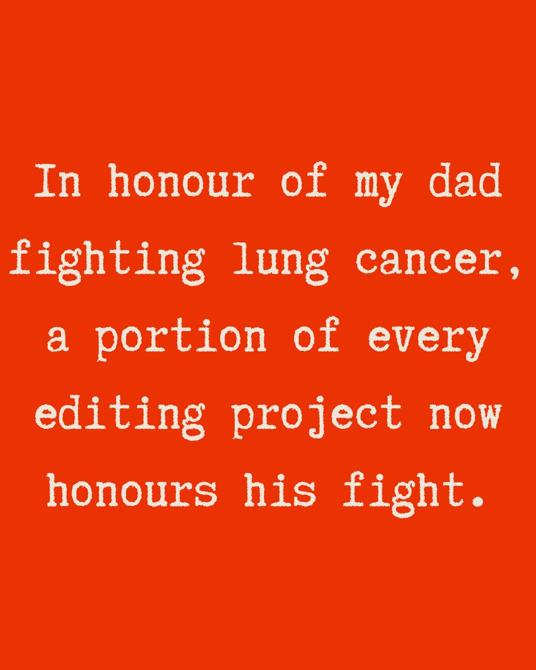 This year has been full of unexpected challenges, but also reminders of what really matters.
My dad is bravely fighting lung cancer, showing strength, hope, and resilience every single day through the hardships of chemo to the emotional adversity of dealing with cancer.
I’ve felt quite powerless and lost. As a control freak it’s hard to deal with something you have no control over, something that is out of your hands and you can’t fix. I wanted to do something, but what? What can I do for the man who taught me how to speak and walk and drive? What can I do for the person who made me the person I am?
The answer is not much. Theres not much I can ever do to repay that, but I can do a little. In honour of him, a portion of every editing project I take on is being dedicated to him, a small way to hold space for his fight, and alleviate financial burdens, while continuing to do the work I love.
Every story I help bring to life now carries a little extra meaning, because it’s tied to family, love, and the battles worth fighting.
#fckcancer #bookeditor #bookpublishing #torontoeditor #womenownedsmallbusiness #amwriting #writerofig