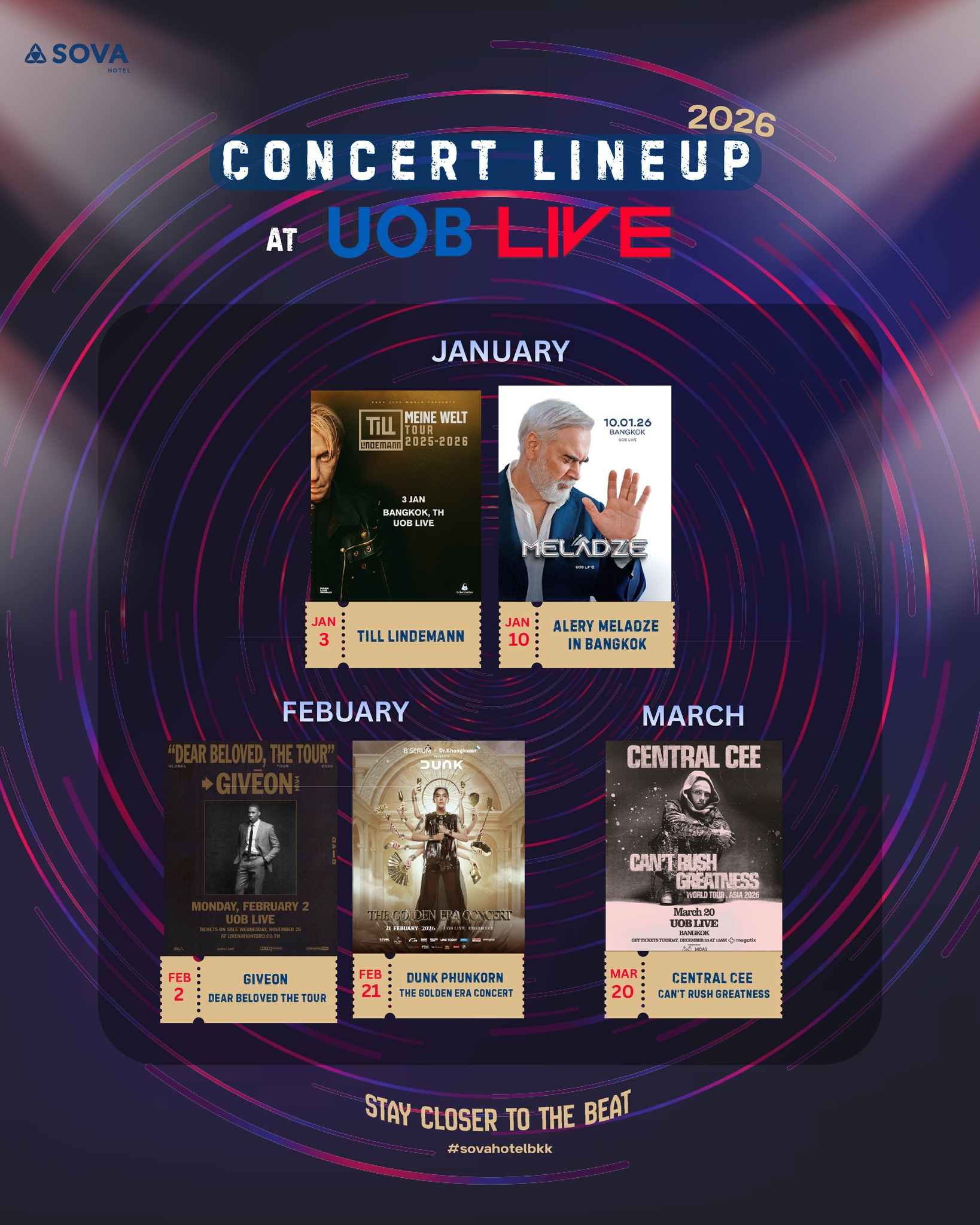 UOB LIVE Q1 2026 LINEUP🗓️🎤
JANUARY🎫
Jan 3: TILL LINDEMANN – MEINE WELT TOUR 2026
Jan 10: VALERY MELADZE Live in Bangkok
FEBRUARY🎫
Feb 2: GIVĒON – DEAR BELOVED THE TOUR
Feb 21: DUNK PHUNKORN – THE GOLDEN ERA CONCERT
MARCH🎫
Mar 20: CENTRAL CEE – CAN’T RUSH GREATNESS WORLD TOUR (Asia 2026)
Additional Information & Tips
• Venue: UOB LIVE, 6th Floor, EMSPHERE Shopping Mall.
• How to get there: Conveniently located via BTS Phrom Phong Station (Exit 6) with a direct skywalk to the mall.
• Ticket Booking: Check out more details and grab your tickets at ThaiTicket Major or the UOB LIVE Official Website.
STAY CLOSER TO THE BEAT พักให้ใกล้ชิดจังหวะดนตรีมากขึ้นที่ SOVA Hotel Bangkok (Sukhumvit 22 )
📍 https://maps.app.goo.gl/8TtdyaTT9iF5mgDK9
📞 Tel: +66 82-275-0469
💬 Line ID: https://lin.ee/R4jZMvF
📧 Email: hello@sovahotelbkk.com
#sovahotelbkk #emsphere #concertlineup2026 #uoblivebkk #btsphromphong #uoblive #sukhumvit22