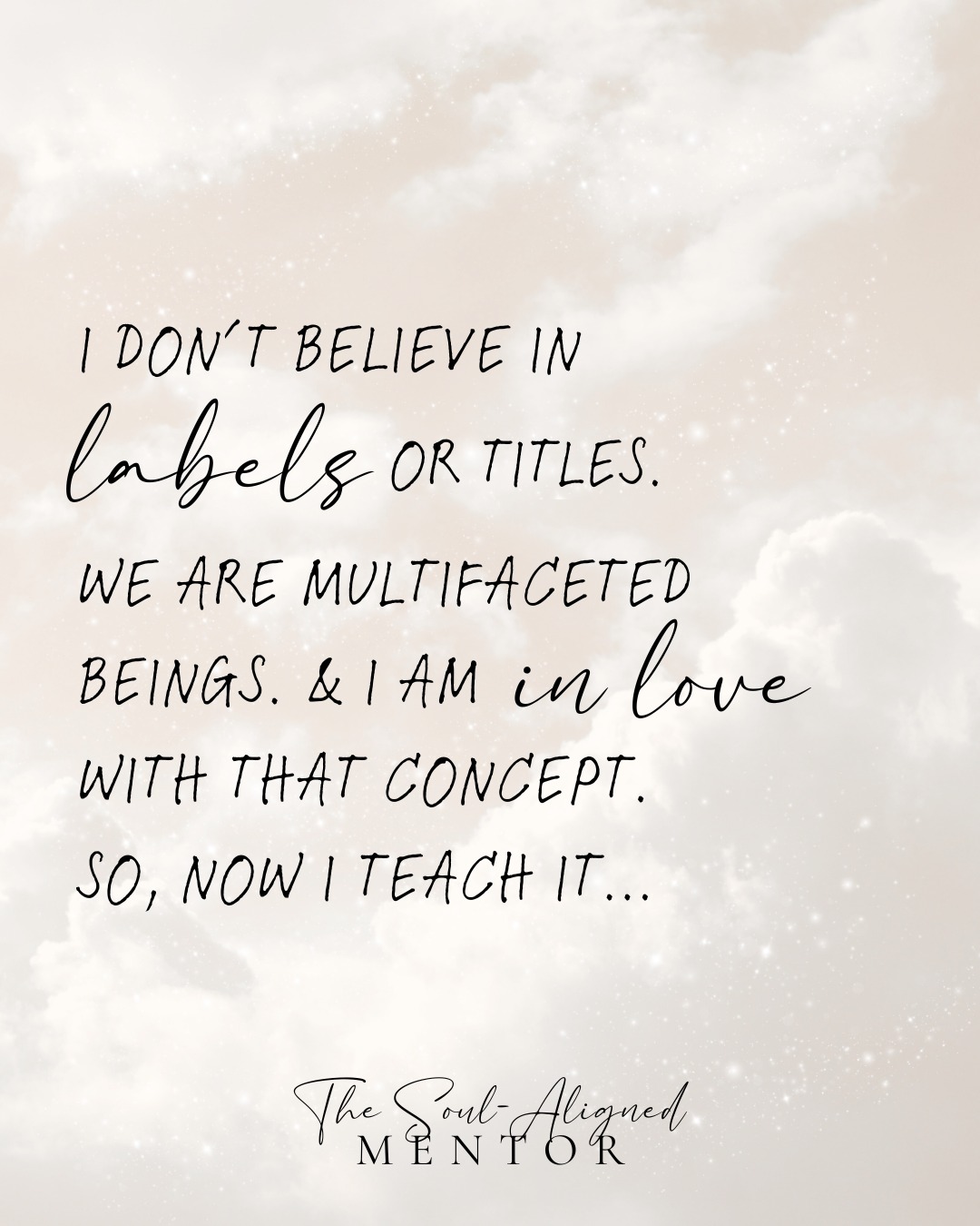 I don’t believe in labels. Or titles.
We’re not meant to be one thing.
I don't want to limit myself to one label to try and explain who I am and what I do. I spent a lot of last year overthinking & doubting I am enough, simply by being me.
"Confused people don't buy" - but, who am I to assume they're confused?
Maybe it was me that was confused? It's none of my business what others think of me.\I attracted so many beautiful souls last year - proof that I was showing up exactly as I needed to.
And if I didn’t? It simply wasn’t meant to be.
I don't want to be known for one thing. But if I did - it would be that I am Daniela.
I’m not here to persuade.
I’m not here to perform.
I trust universal law.
I trust the law of allowing.
I trust that the right people will see me. Like in Avatar...
My soul purpose is to spread joy and love & lead another way. If you want to remember your soul purpose and find another way to attract your people. Let's be friends. I promise you when you remove the shackles & expectations - you truly will attract exactly what it is you're striving so much for.
Because manifesting isn’t just mindset.
Because the secret to manifesting isn’t just mindset…
It’s a regulated body + a clear direction + silence to hear your soul - alignment.
And when you release the pressure to “fit”…
You finally attract what you were chasing. & who you're here to be.
I teach you soul purpose and perspective. I'll teach you the mindset reframes & the tools we weren't always taught growing up - how to go inwards. How to listen to all the beautiful inner parts of you. How to connect to your own divine source of power and understand that the divine law of allowing will change your f*cking life.
If you feel the nudge… You’re my person.
Stay close. 29th Jan - 8pm.