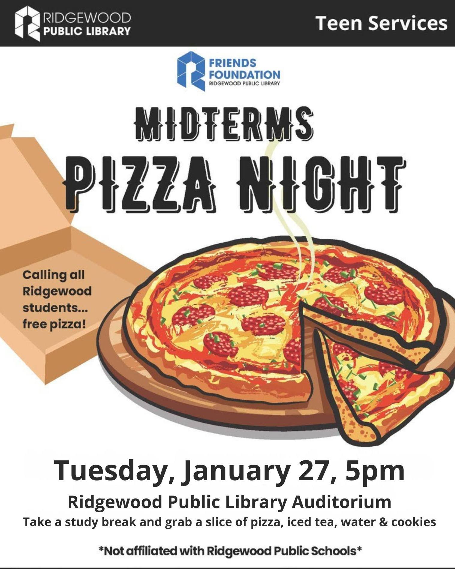 POSTPONED: Midterms Pizza Night, sponsored by the Friends Foundation, has been postponed to Tuesday, January 27 at 5:00pm. Students are invited to join us at the Ridgewood Public Library for a study break featuring a FREE slice of pizza, iced tea, water and cookies. First come, first served so make sure you're there at 5:00!
#FriendsFoundationRidgewoodLibrary #RidgewoodPublicLibrary