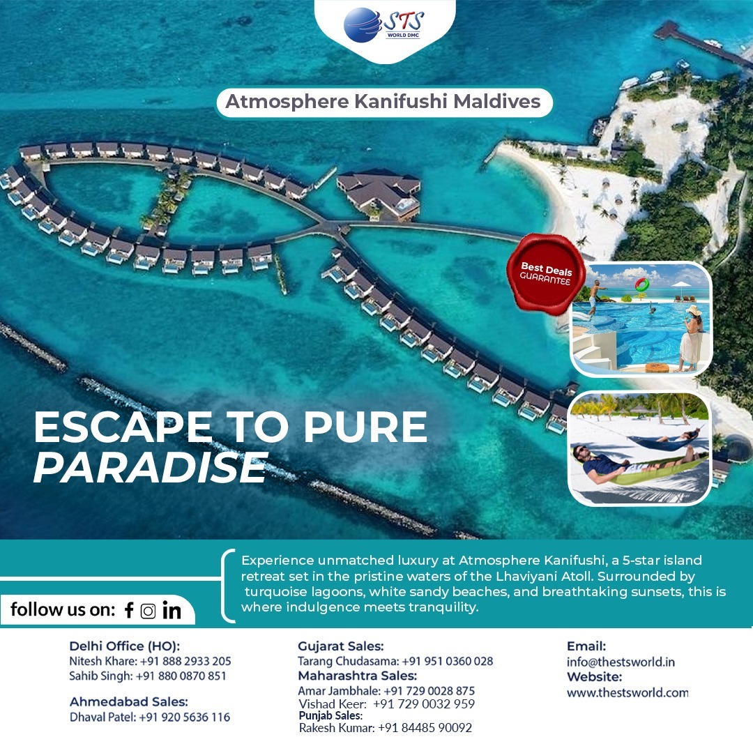 🏝️ Escape to Pure Paradise at Atmosphere Kanifushi, Maldives ✨
Experience unmatched luxury at this 5-star island resort: Turquoise lagoons, pristine white sandy beaches, lavish overwater villas, and world-class amenities surrounded by the Indian Ocean. Best Deal Guaranteed by STS World DMC! 🌴🌊
Plan your escape to the heart of the Maldives:
🌐 www.thestsworld.com
✉️ info@thestsworld.in
.
--CALL NOW!--
Delhi Office (HO):
Nitesh Khare: +91 888 2933 205
Gaurav Tuteja: +91 931 1158 712
Sahib Singh - +91 880 0870 851
Maharashtra sales:
Amar Jambhale: +91 7290028875
Vishad Keer: +91 729 0032 959
Gujarat Sales:
Tarang Chudasama: +91 951 0360 028
Ahmedabad Sales:
Dhaval Patel: +91 920 5636 116
Punjab Sales:
Rakesh Kumar: +91 8#TravelDeals
#Maldives #STSWorldDMC #IslandResort #BeachHoliday #TravelDeals
