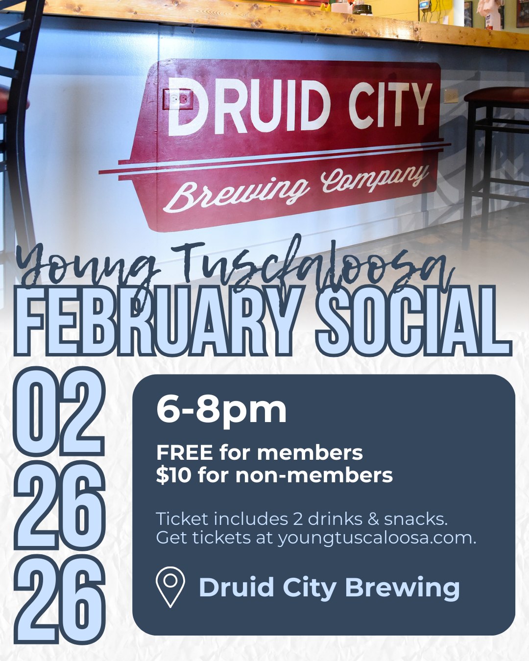 📣 Our February social is coming up! Join us at Druid City Brewing Co. on February 26 from 6-8pm. This event is FREE for members and $10 for non-members. Come hang with West Alabama's coolest young professionals and grab a drink after work! 🥳
Get tickets and see our other upcoming events at youngtuscaloosa.com
#YoungTuscaloosa