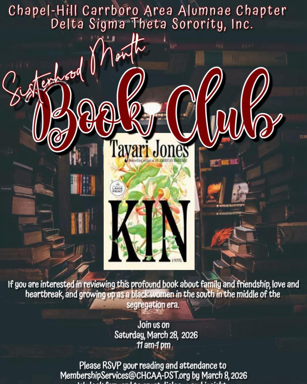 NEW DATE!!! This event will now take place on Saturday, March 28th, from 11am-1pm (EST). Calling all Sorors!
Please join the Chapel Hill-Carrboro Chapter as we discuss "Kin"!
If you plan to attend, please send an email to MembershipServices@CHCAA-DST.org.