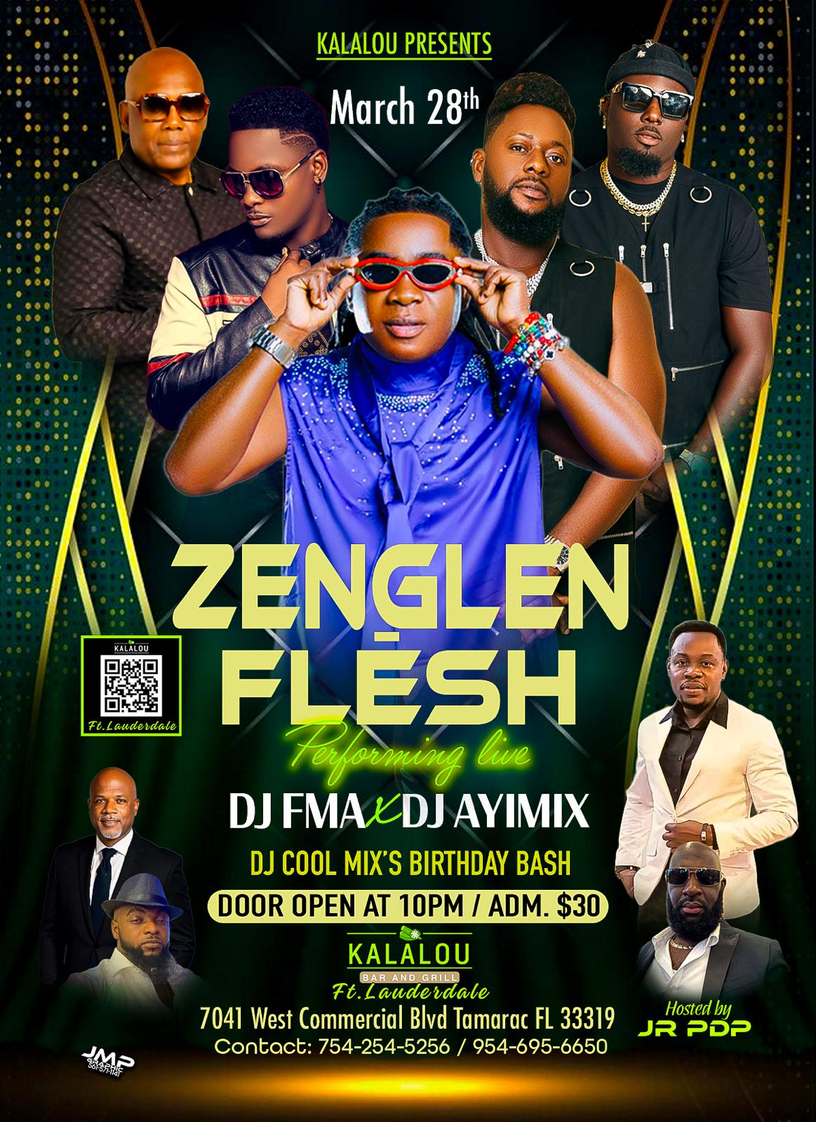 March 28th is locked in 🔥
Zenglen Flesh is coming to Kalalou Ft. Lauderdale for a live performance you do not want to miss.
🎟️ $30 Admission
🕙 Doors open at 10 PM
📍 Tamarac, FL
Tag who’s outside with you 👀
#KalalouFtLauderdale #ZenglenFlesh #LivePerformance #TamaracEvents #HaitianMusic #KompaNight #SouthFloridaNightlife