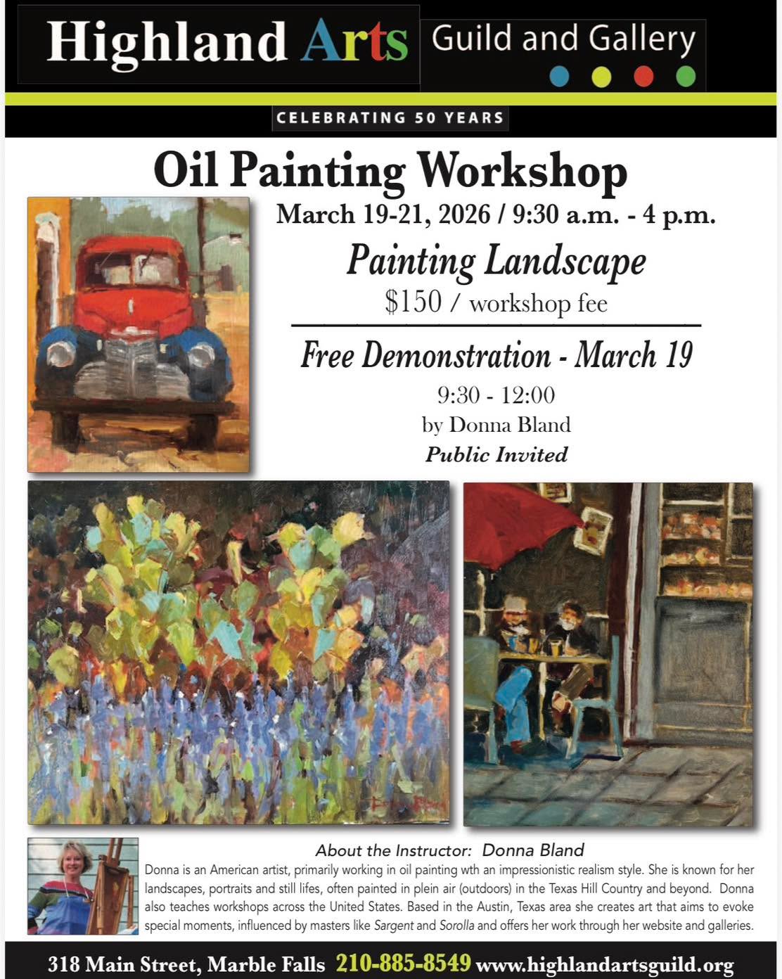 #HighlandArtsGuildandGallery is hosting an Oil Painting Workshop by Donna Bland on March 19-21, 2026 || 9:30am-4pm each day. See flyer below for all the details. Call and reserve your spot today! This is open to the public.
.
.
#highlandartsguild #marblefallstx #originalartwork #fineart #texasartists #originalartworksforsale #Texas #cityofmarblefalls