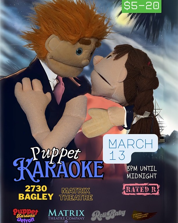 Celebrate 313 Day in Detroit with an adults-only night of puppet-powered karaoke at Matrix Theatre Company on March 13 from 8 p.m. to midnight at Matrix Theatre (2730 Bagley St.). Presented in collaboration with Flying Cardboard Theatre @flyingcardboardtheater, the event invites guests to grab a puppet and belt out their favorite songs in a lively, irreverent atmosphere. Caribbean food will be available for purchase from Roti Baby @rotibaby. Expect comedy, music, and unexpected performances at this unique late-night celebration of Detroit. Ages 18+. @puppetkaraokedetroit