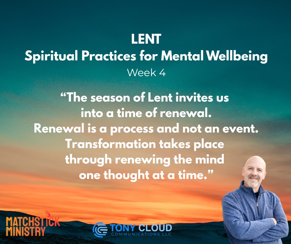 Lent: Spiritual Practices for Mental Wellbeing.