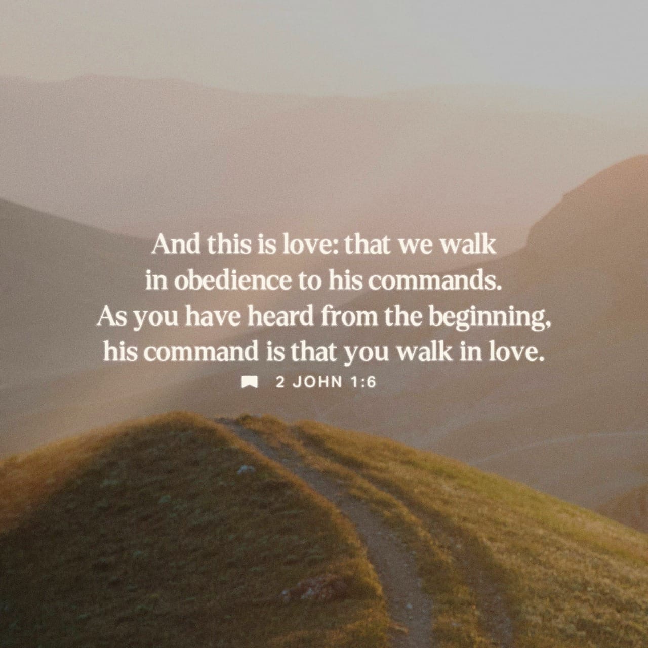"And this is love: that we walk in obedience to his commands. As you have heard from the beginning, his command is that you walk in love."
-- 2 John 1:6✝️
Verse of the Day via @YouVersion
#2John16 #WalkinLove #LoveOneAnother #TrustTheAuthor #ChristianHope #BibleVerse