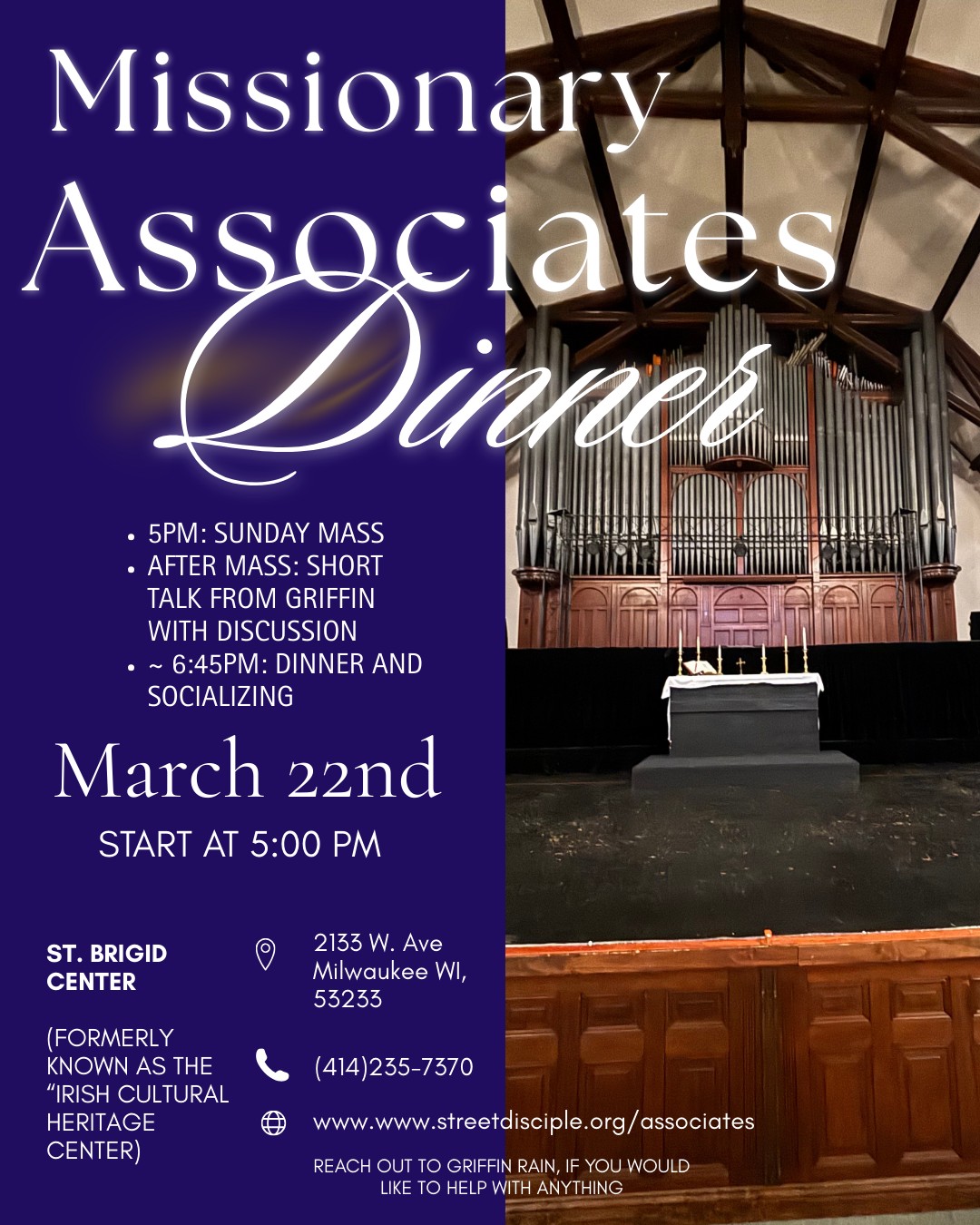 Join us this Sunday March 22nd for our monthly Missionary Associates Dinner with Sunday Mass.
We will have Sunday Mass at 5pm followed by a talk with discussion on mission and dinner at 2133 W Wisconsin Ave. Milwaukee, WI 53233