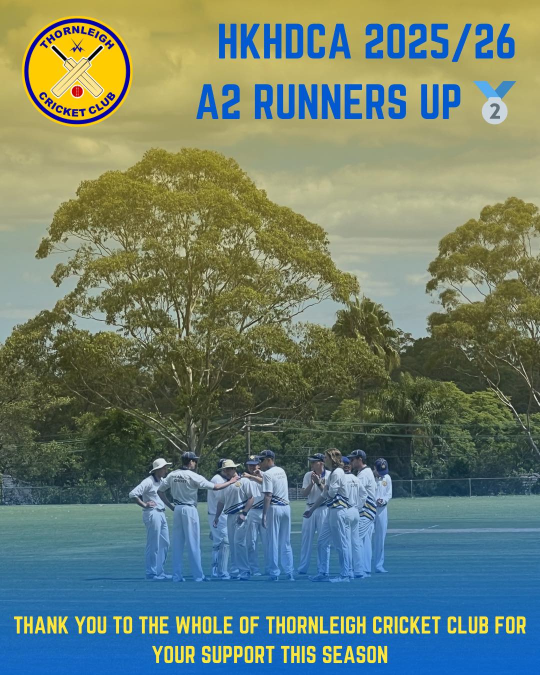 A bridge too far for our A2’s…
In what was a gruelling final filled with incredible displays of effort and resilience, our Thornleigh A2’s pulled up short this past weekend in the Grand Final.
Choosing to bowl first due to the season’s ladder conditions, Castle Hill showed why they were first for majority of the season with a huge total posted thanks to an incredible innings from Justin Ward. With a massive total to chase, our batsmen tried to play their shots but it wasn’t enough. Congratulations Castle Hill, deserved champions.
Our A2’s were in C Grade last season, so to be in the final of a grade 3 levels higher is a huge testament to the talent of these players. Congratulations to the entire playing group, we can’t wait to see what happens next season!
Send us an email if you have questions: thornleighcricket@gmail.com
Thanks as always to our Major Sponsor @alto_mitsubishi_pennant_hills and our Community Partners @magpieswaitara @allenandsheppard and @scooda.creativehub for your huge support of local community cricket.
#PlayCricketforThornleigh #ThornleighCricket #SummerSport #Cricket #thornleigh #westleigh